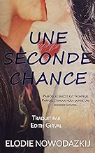 Download Une Seconde Chance (Nick & Em t. 2) PDF