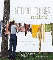Algopix Similar Product 8 - The Natural Colors Cookbook Custom