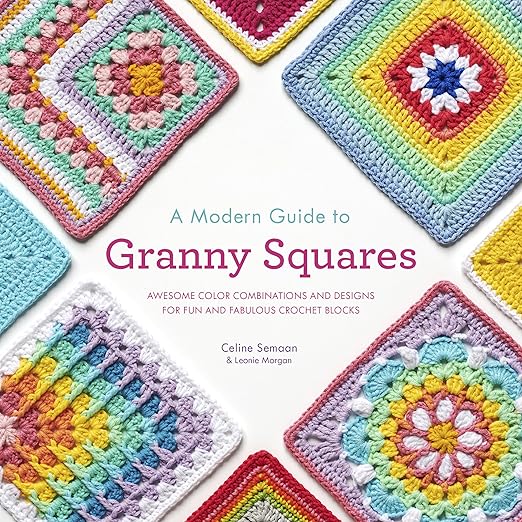 A Modern Girl's Guide to Granny Squares