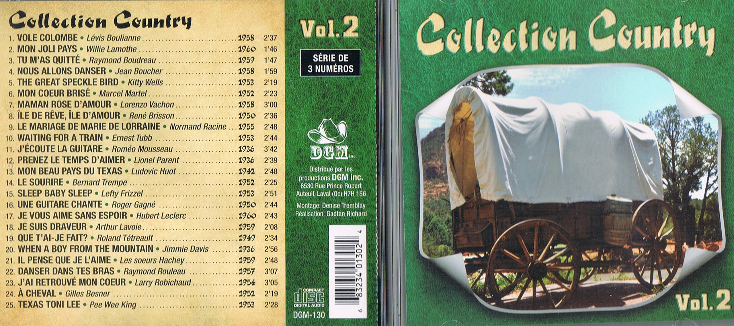 Collection Country Volume 2 (25 Titres Western, DGM) [Audio CD] Levis Boulianne, Willie Lamothe, Raymond Boudreau, Jean Boucher, Kitty Wells, Marcel Martel, Lorenzo Vachon, Rene Brisson, Ernest Tubb, Romeo Mousseau, Lefty Frizzel, Roger Gagne, Arthur Lavoie, Roland Tetreault, Jimmie Davis & PLUS...