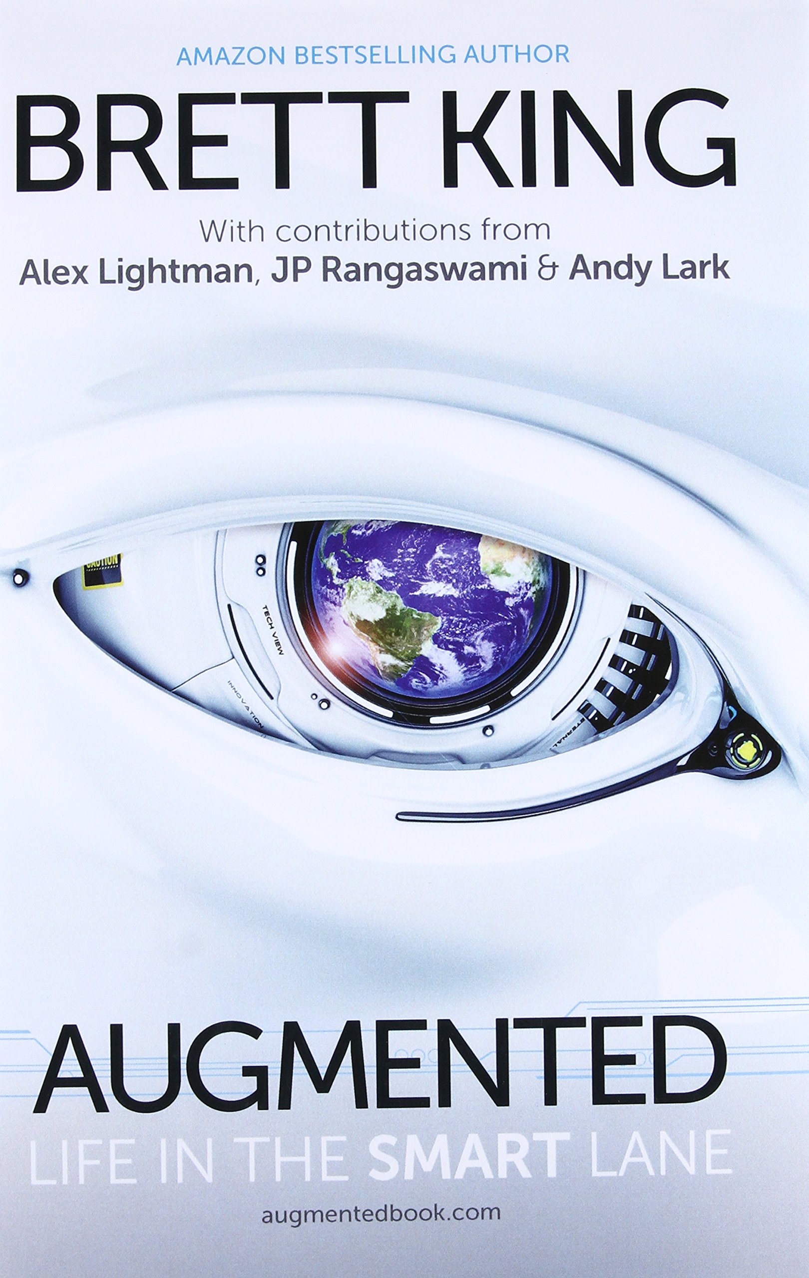 Augmented: Life in the Smart Lane