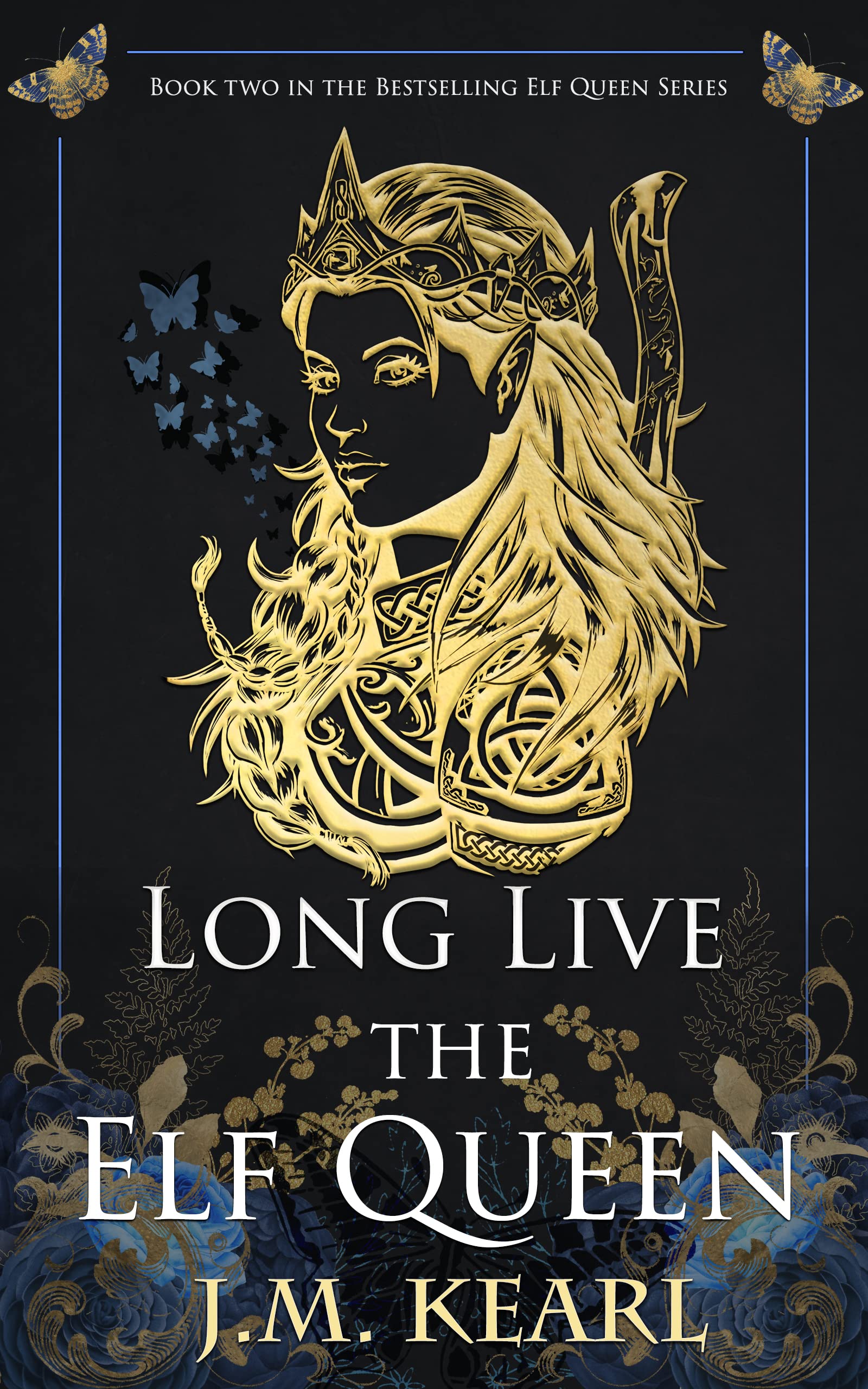 Long Live the Elf Queen: The Elf Queen, Book 2