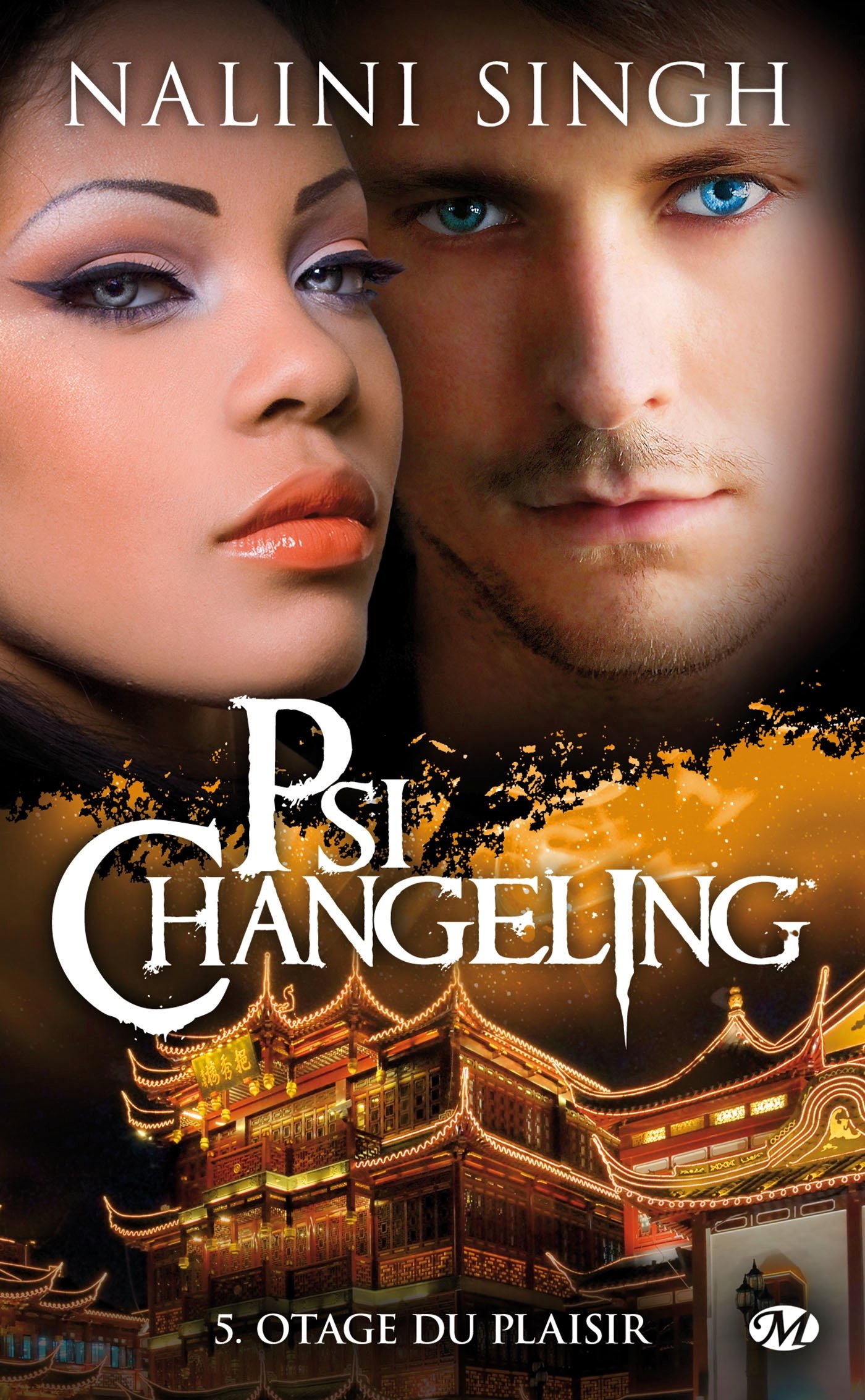 PSI-CHANGELING T.05 : OTAGE DU PLAISIR [Paperback] Singh, Nalini