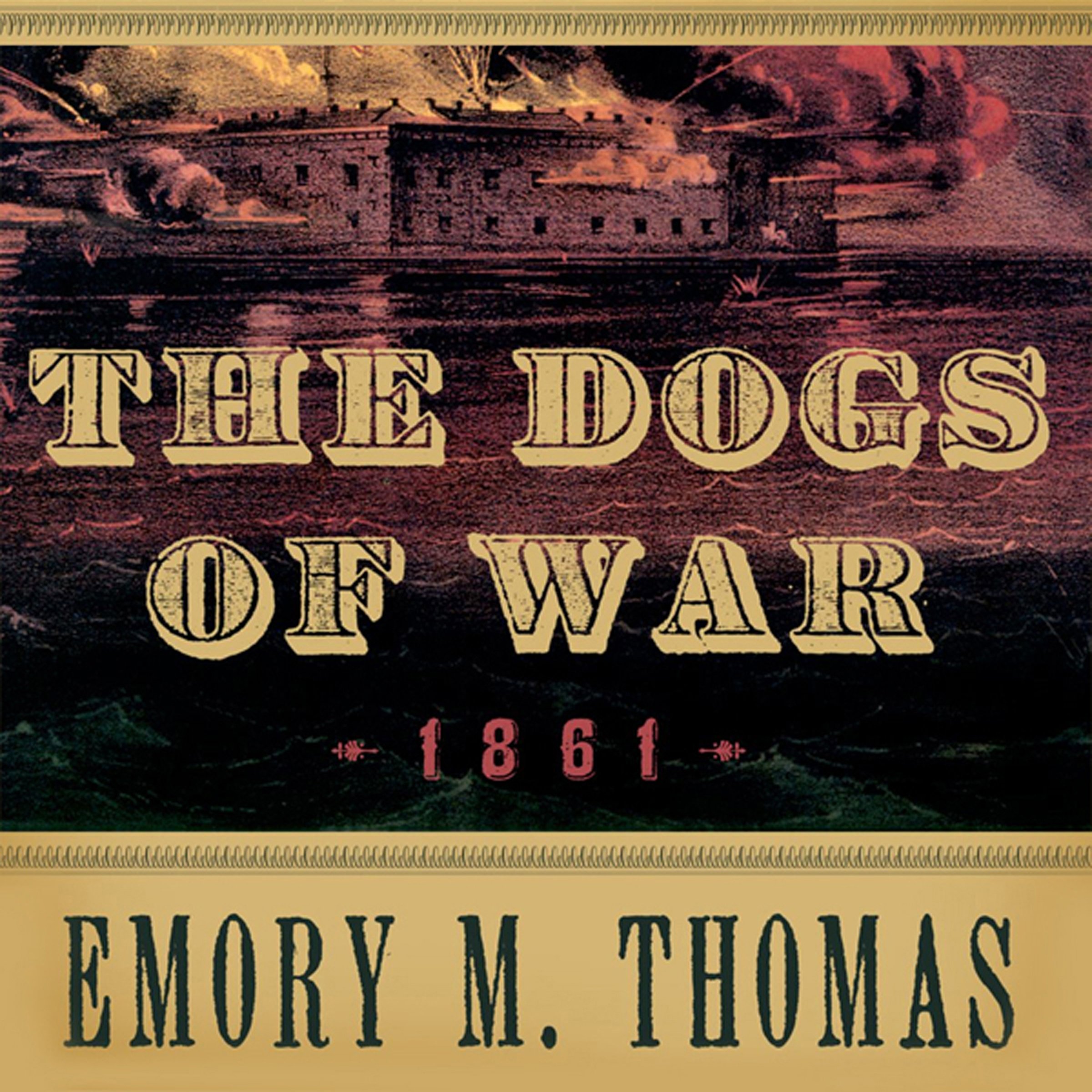 Cover art for The Dogs of War: 1861