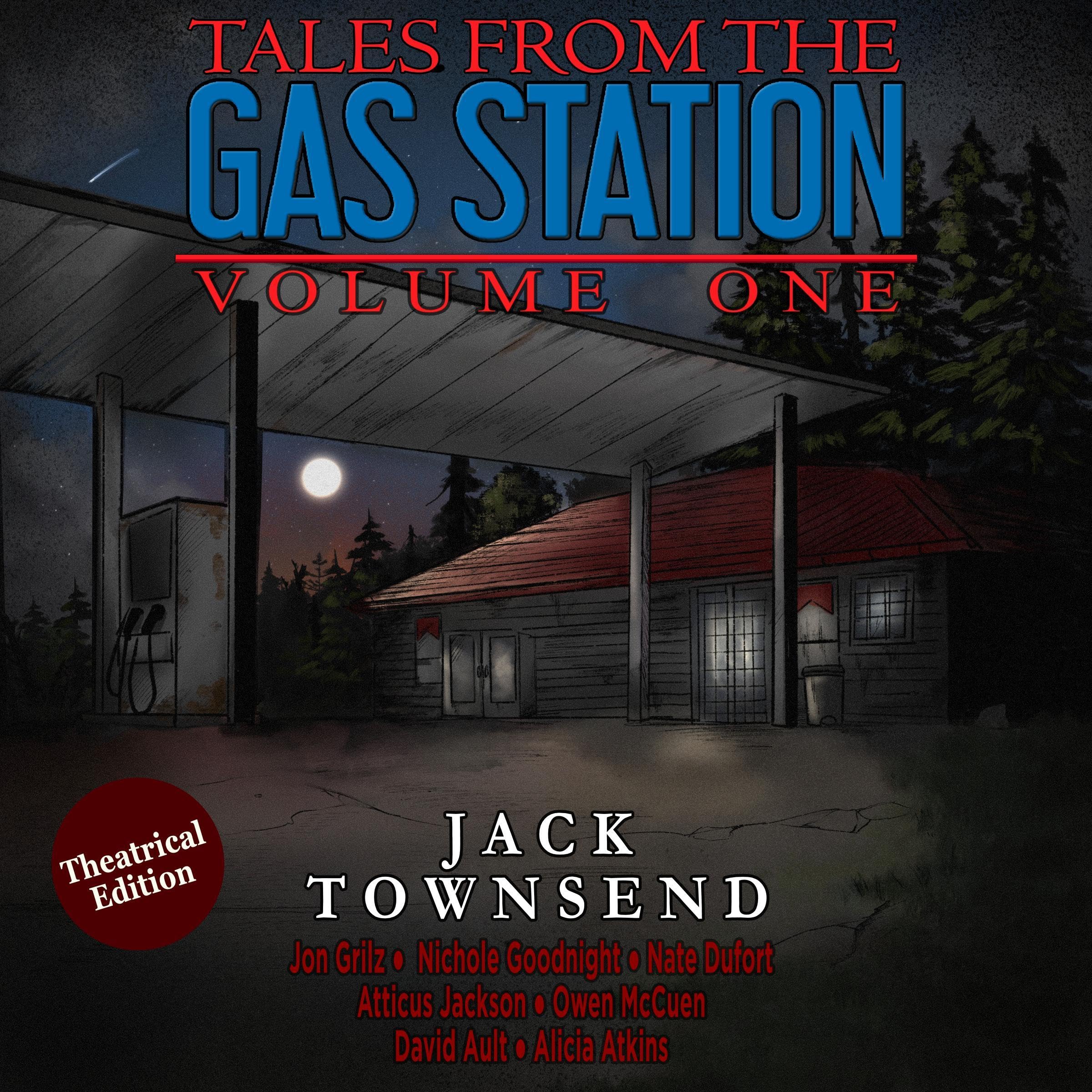 Tales from the Gas Station: Volume One