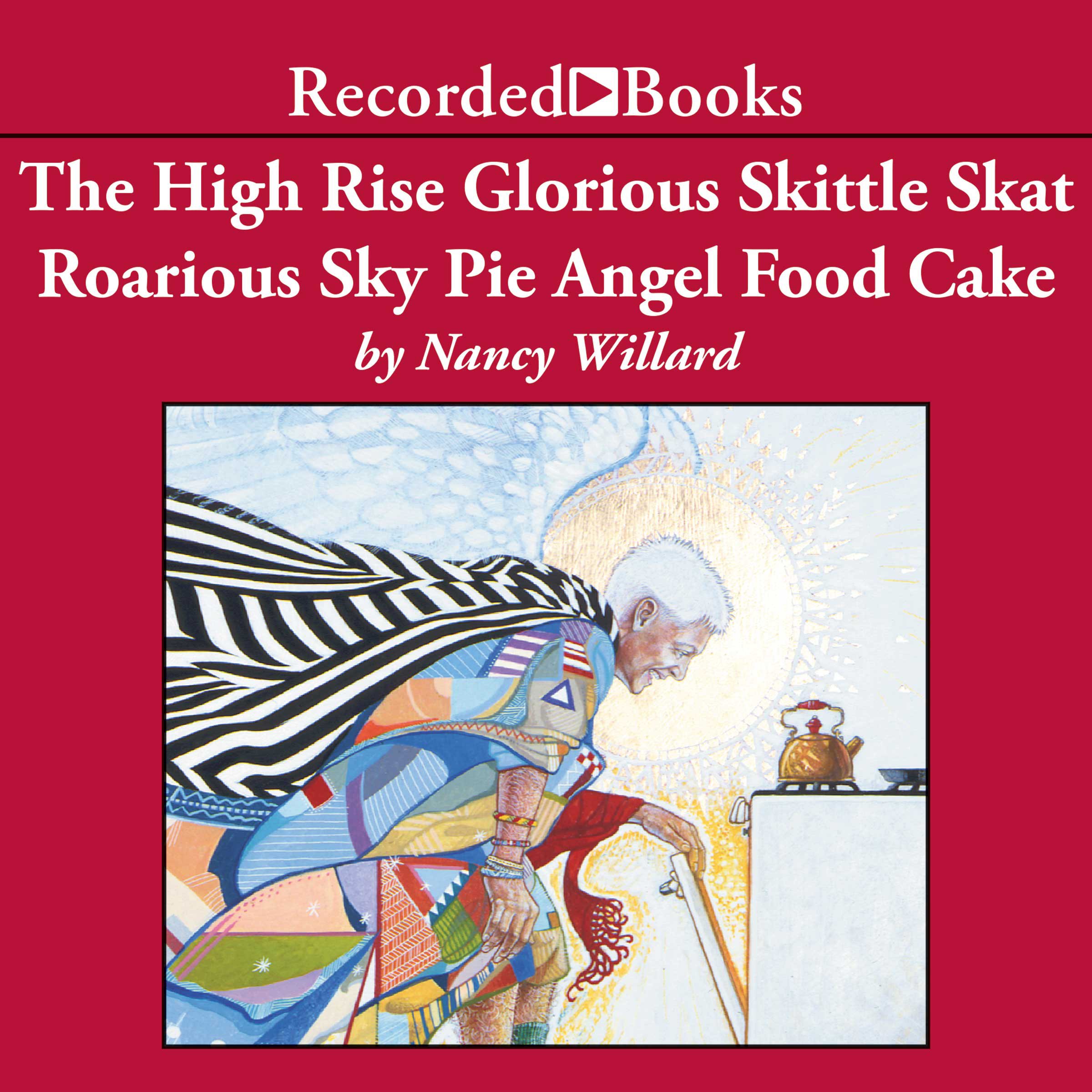 The High Rise Glorious Skittle Skat Roarious Sky Pie Angel Food Cake