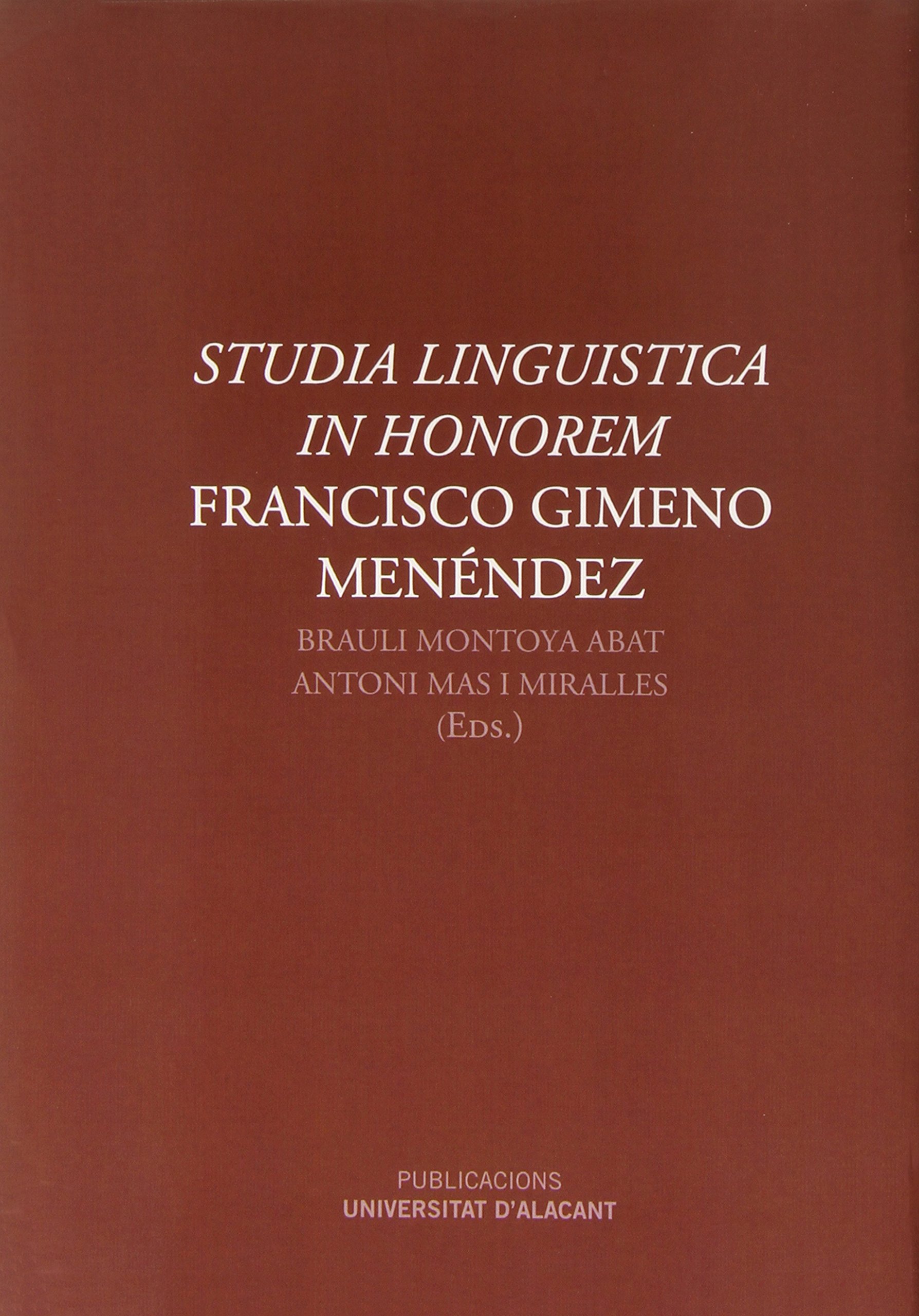 Studia linguistica in honorem Francisco Gimeno Menéndez (Monografías)