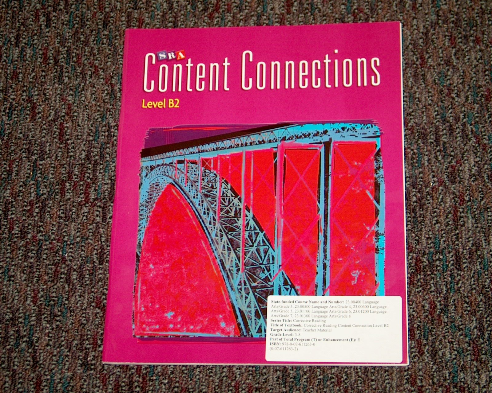 Corrective Reading Level B2, SRA Content Connections (CORRECTIVE READING DECODING SERIES)