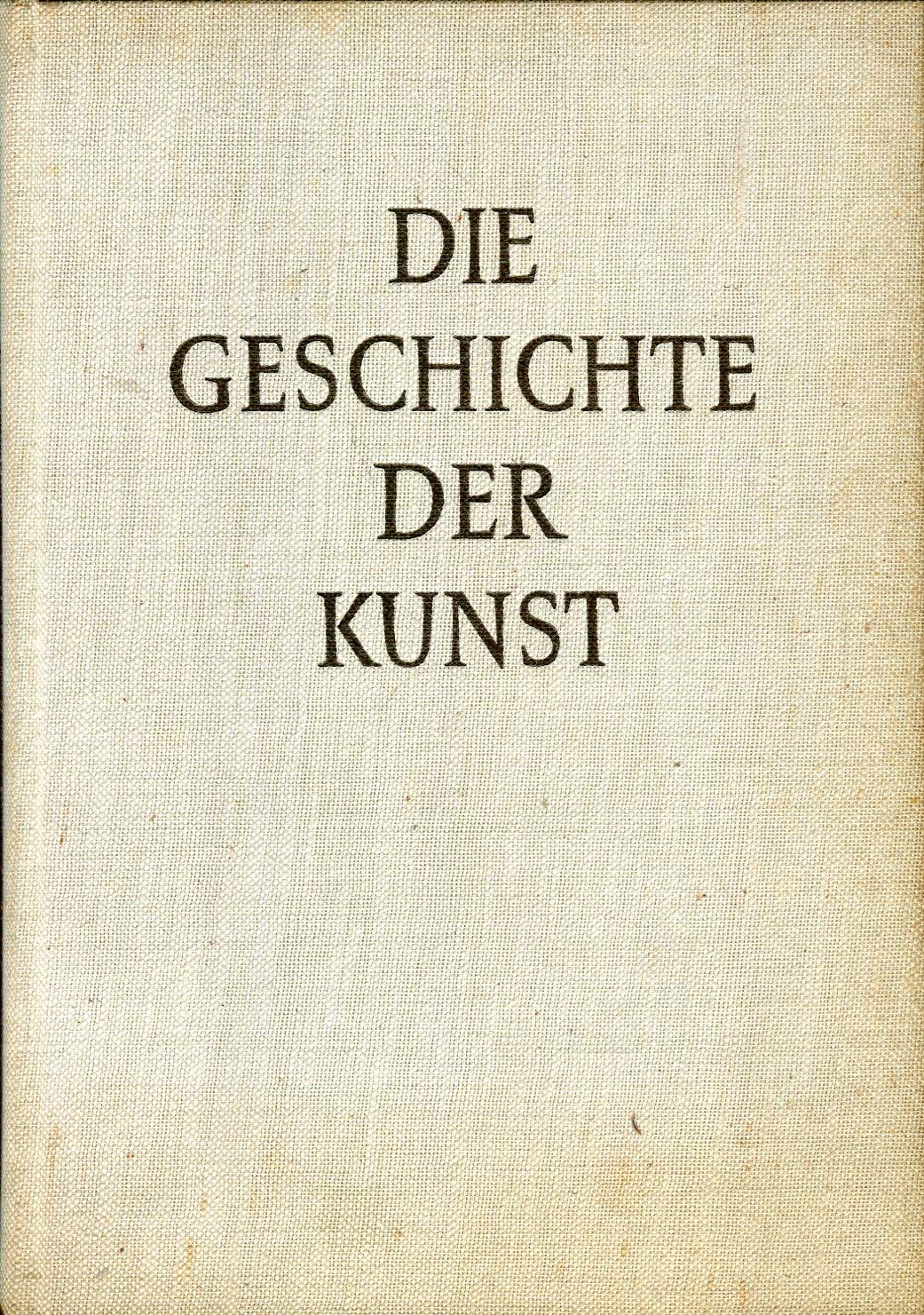 Die Geschichte der Kunst