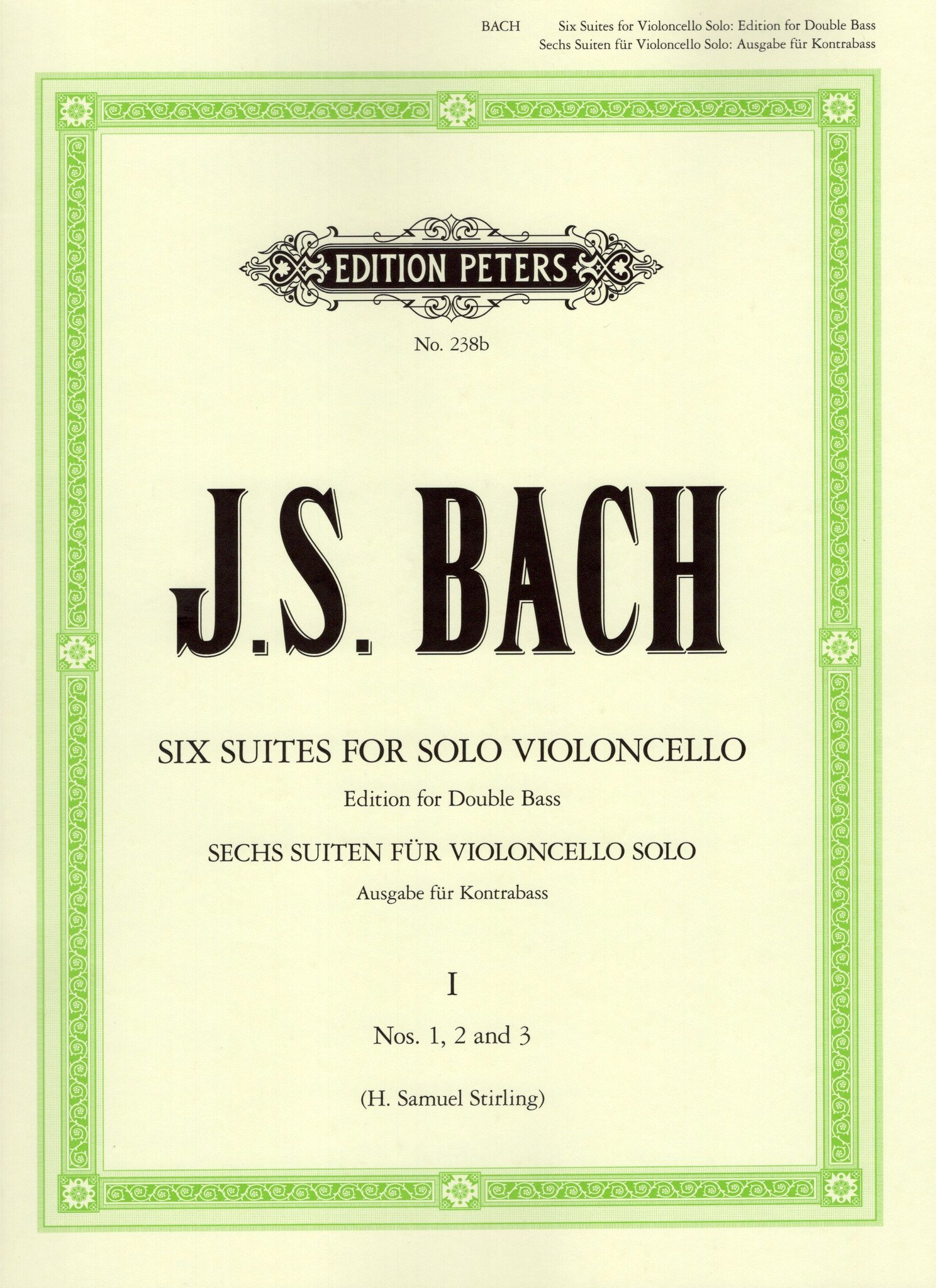 Six Suites for Solo Violincello: Edition for Double Bass, Vol. 1 (Nos. 1, 2, and 3)