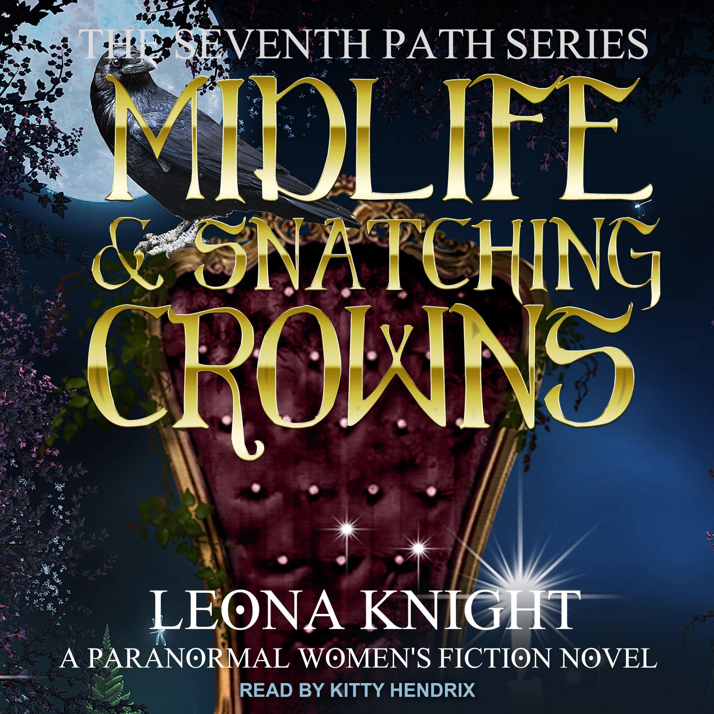 Cover art for Midlife &amp; Snatching Crowns