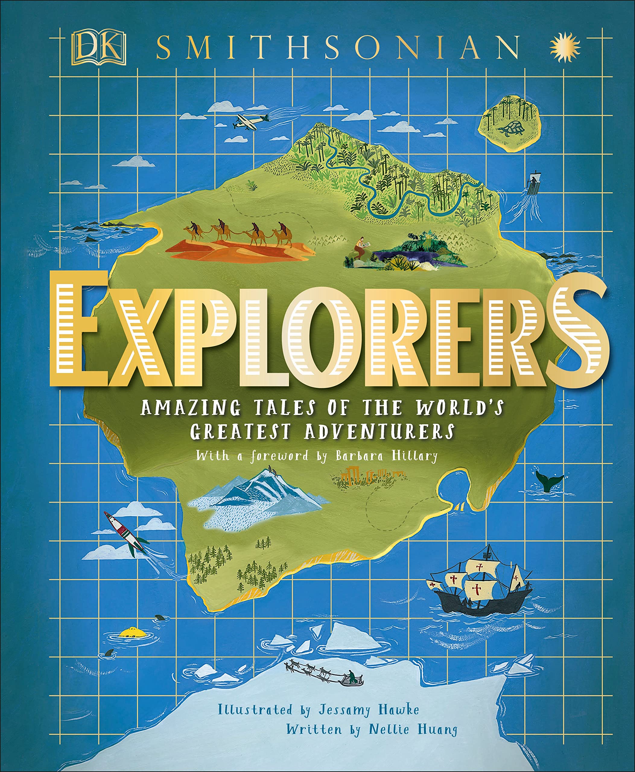DK Explorers: Amazing Tales of the World's Greatest Adventures
