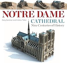 Notre Dame Cathedral: Nine Centuries of History