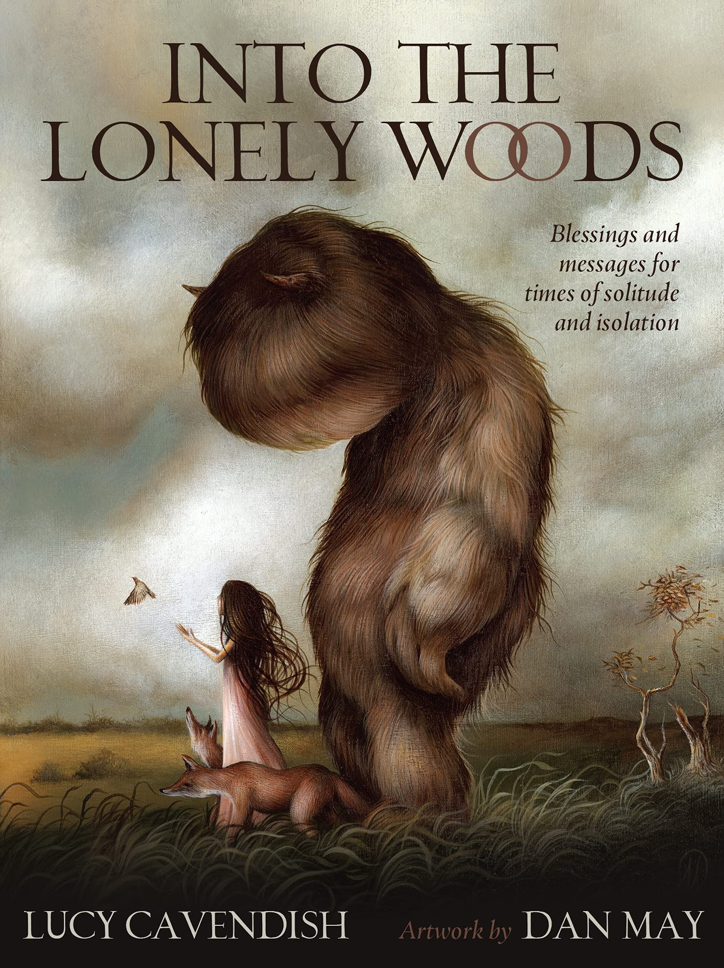 Into the Lonely Woods Oracle: Blessings and Messages for Times of Solitude and