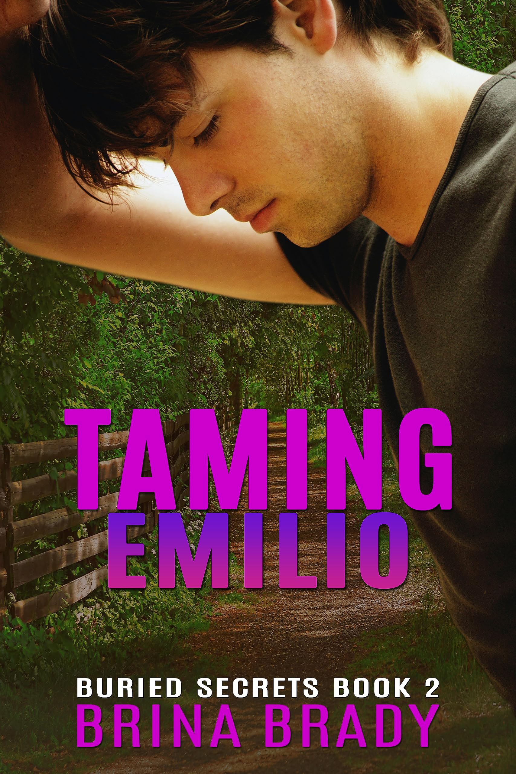 Taming Emilio (Buried Secrets Series Book 2)