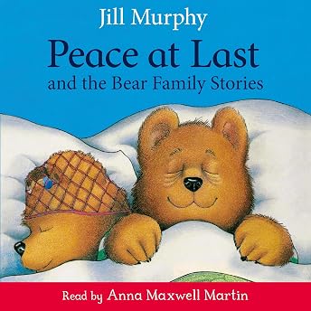 Peace at Last and the Bear Family Stories Audiobook by Jill Murphy episode artwork