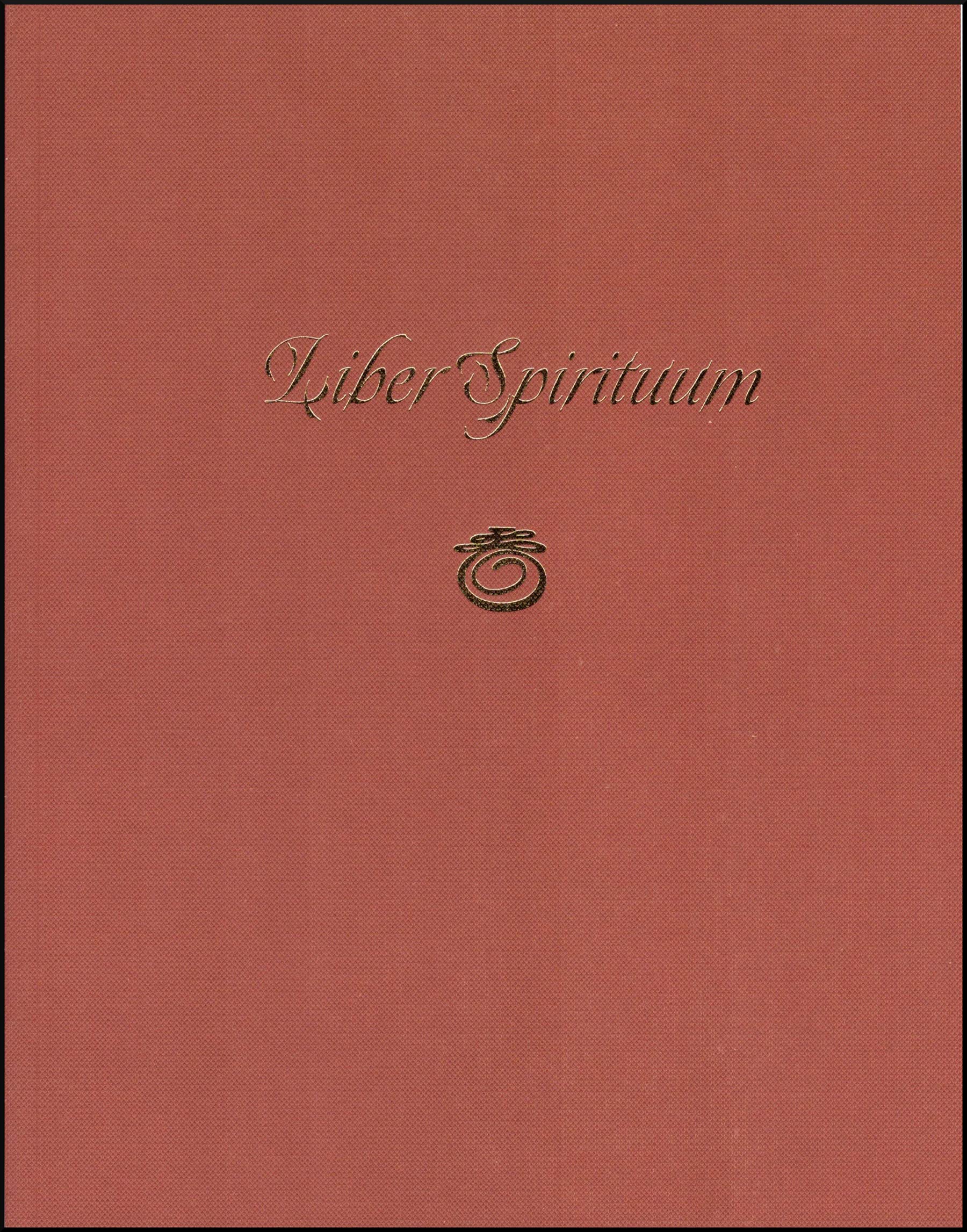 Liber Spiritumm: Book of Spirits (Being the Grimoire of Paul Huson)