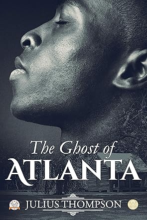 The Ghost of Atlanta