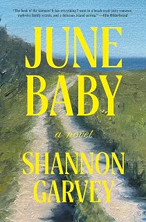 June Baby: A Novel