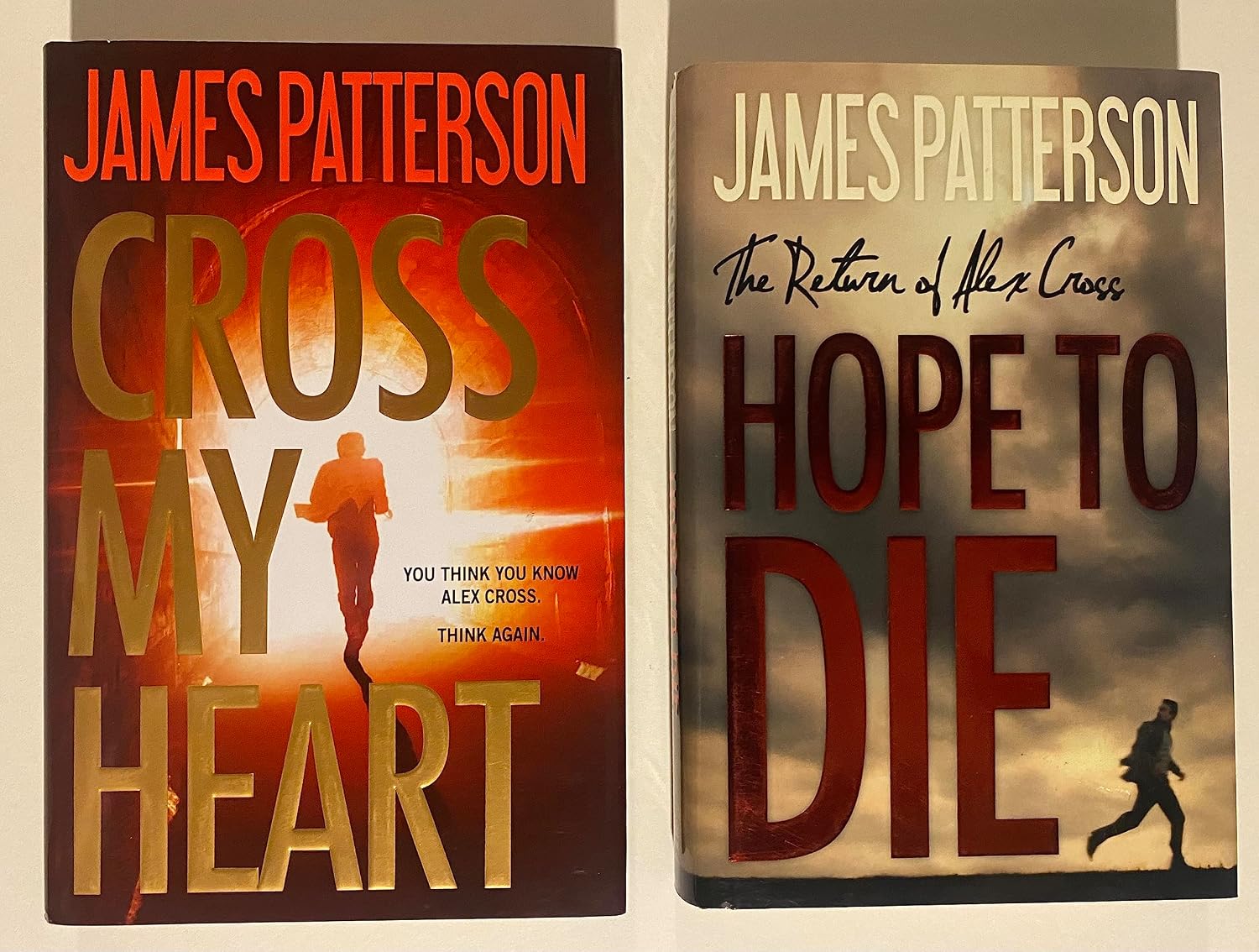 2 James Patterson Books! 1) Cross My Heart 2) Hope