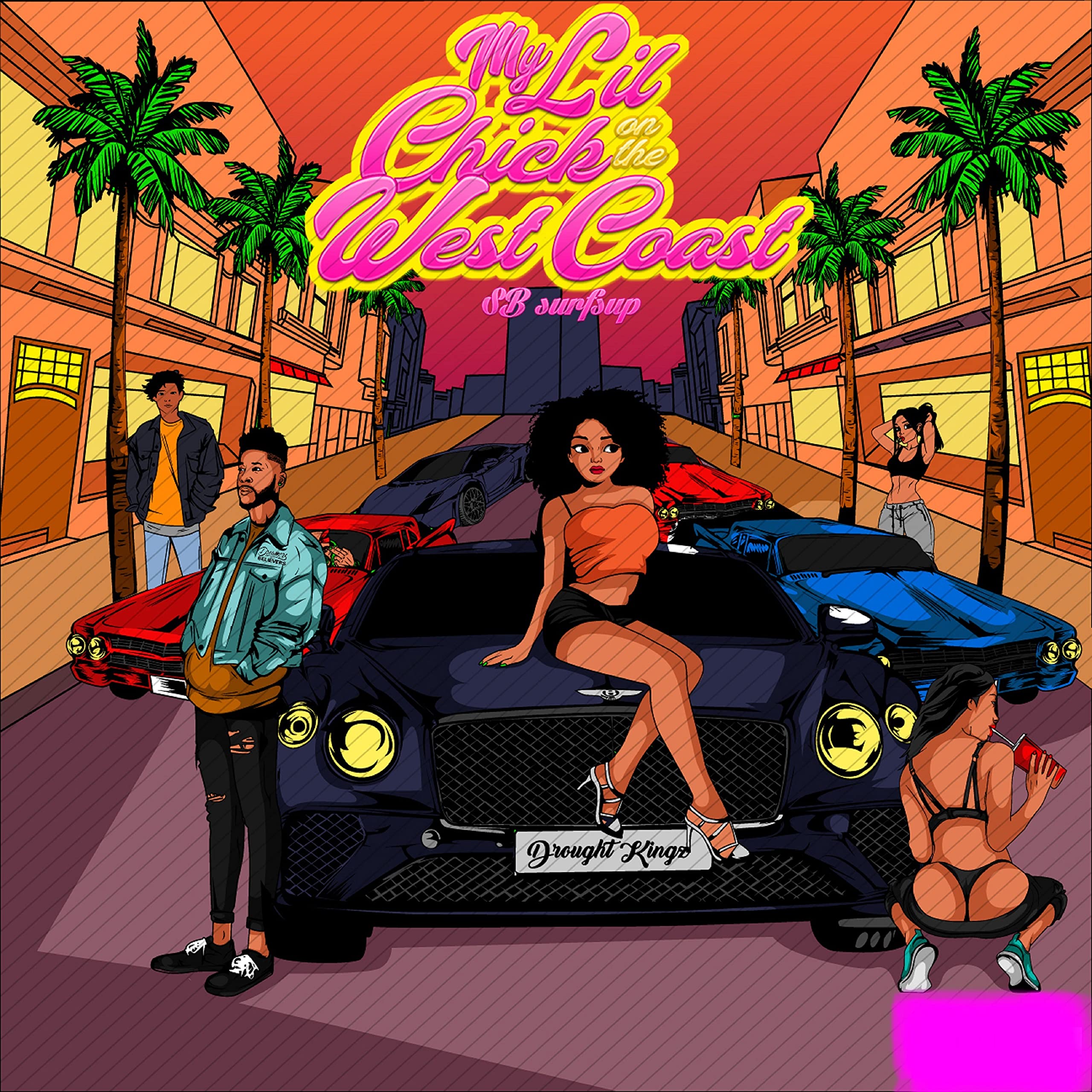 My Lil Chick on the West Coast [Clean]