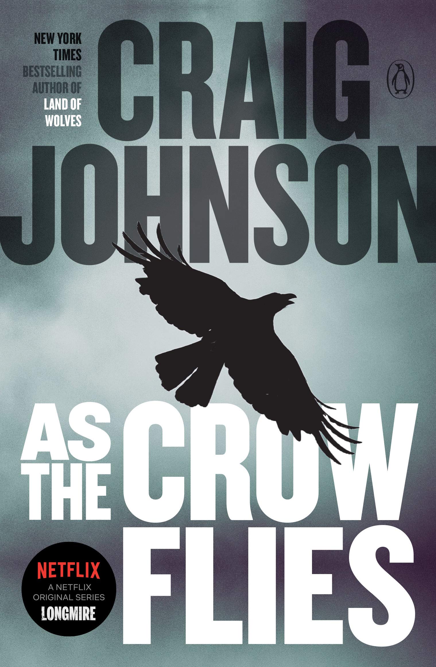As the Crow Flies: A Longmire Mystery (Walt Longmire Mysteries Book 8)