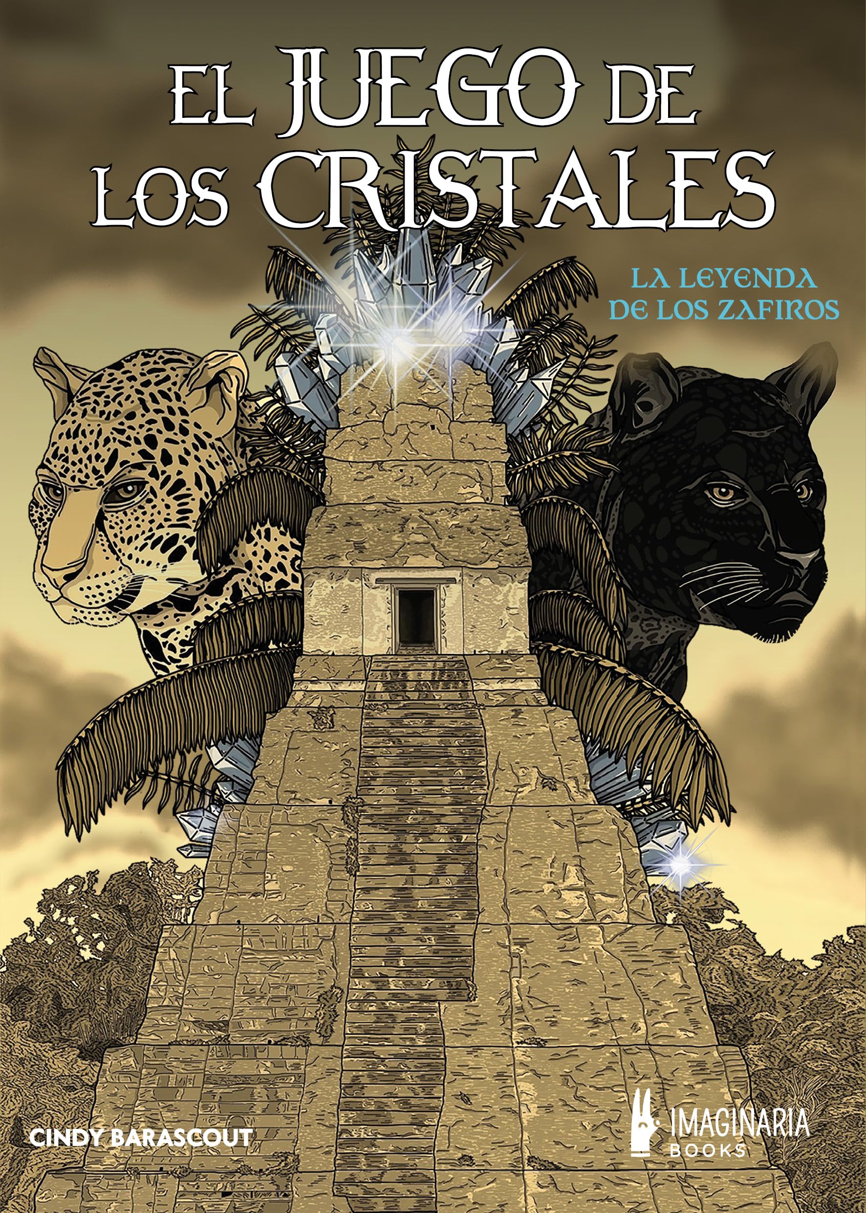 La leyenda de los zafiros (El juego de los cristales)