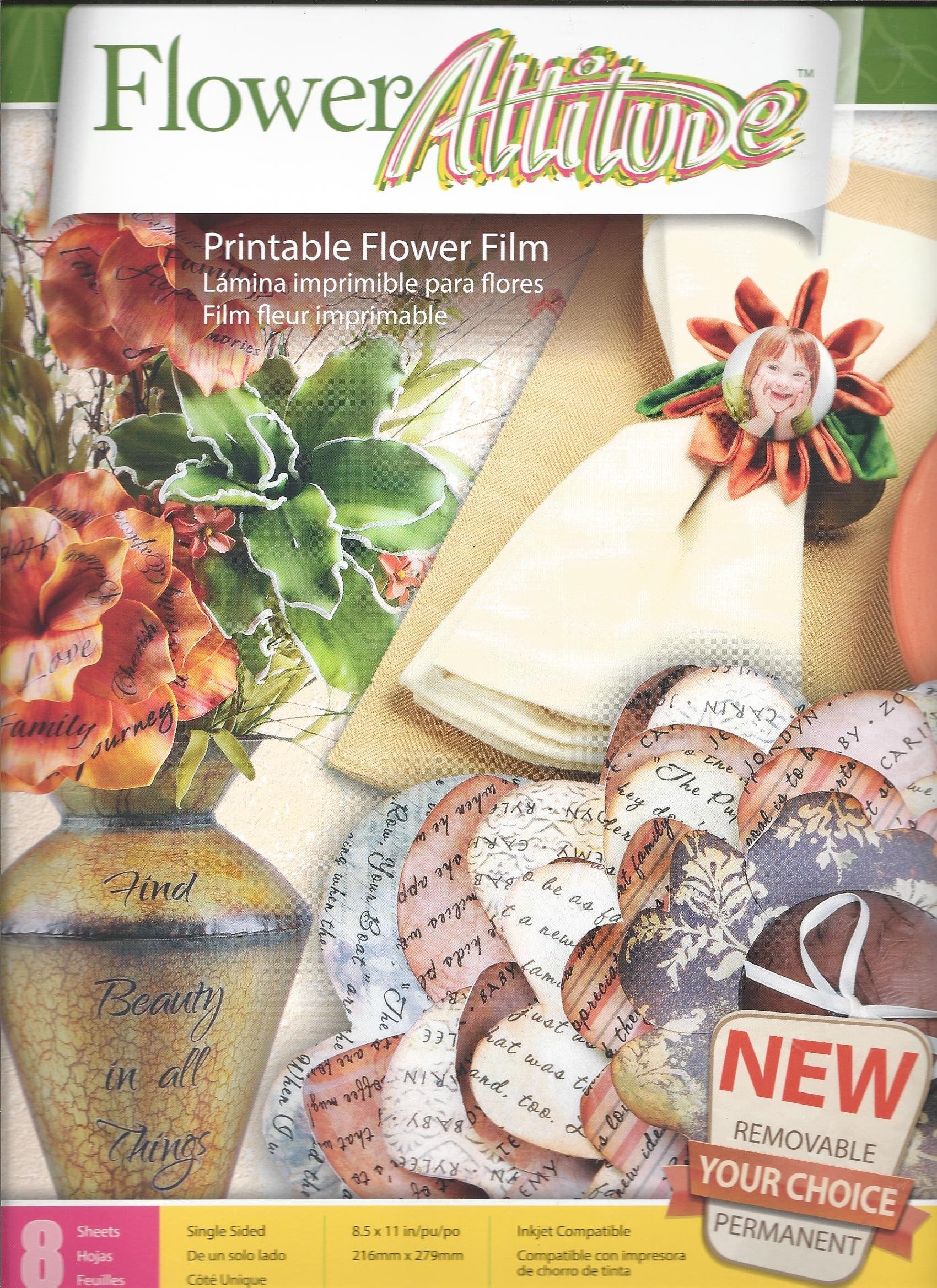 Flower Attitude Printable Film 8 Sheets 8-1/2" x 11" NEW Craft Removable or Permanent