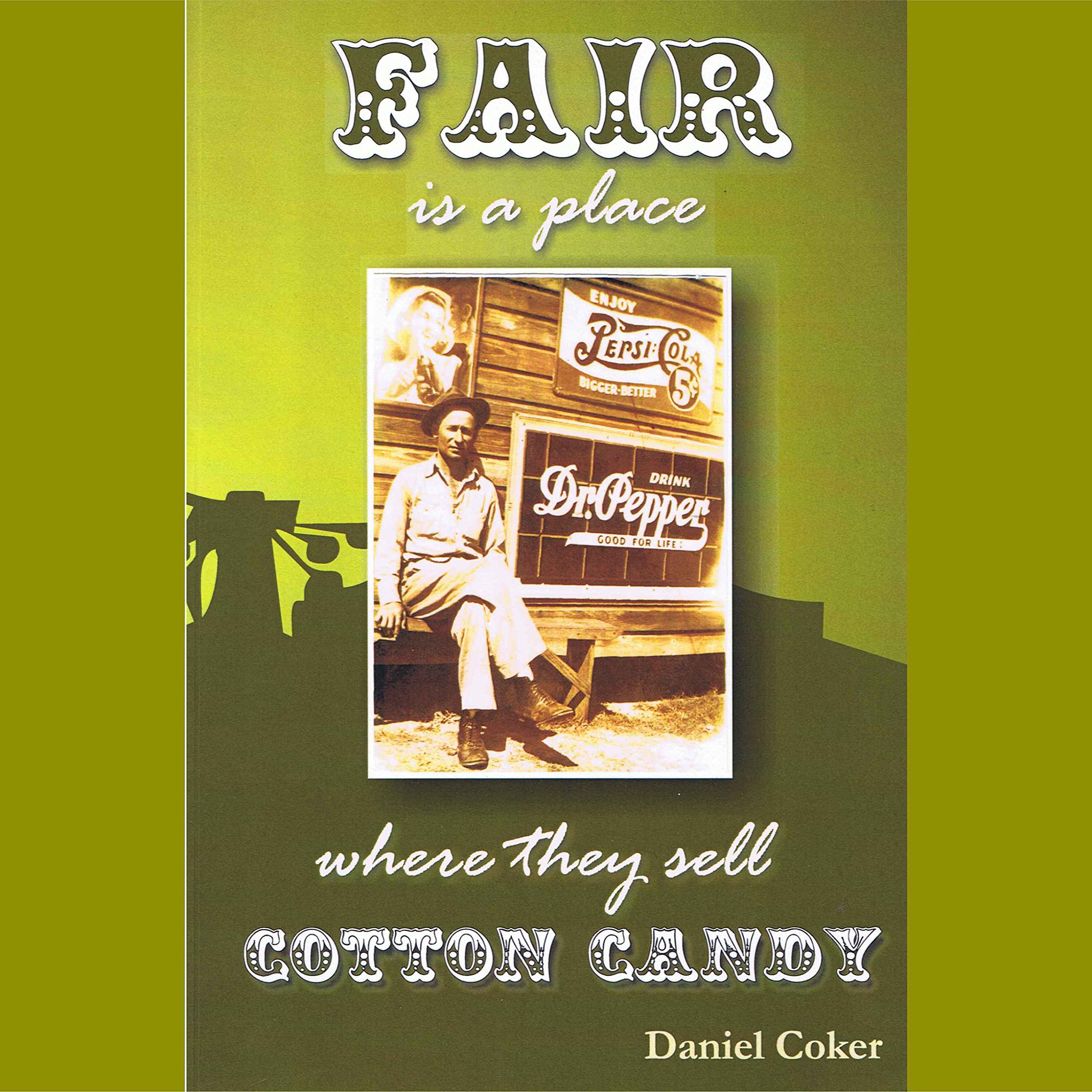 Fair Is a Place Where They Sell Cotton Candy