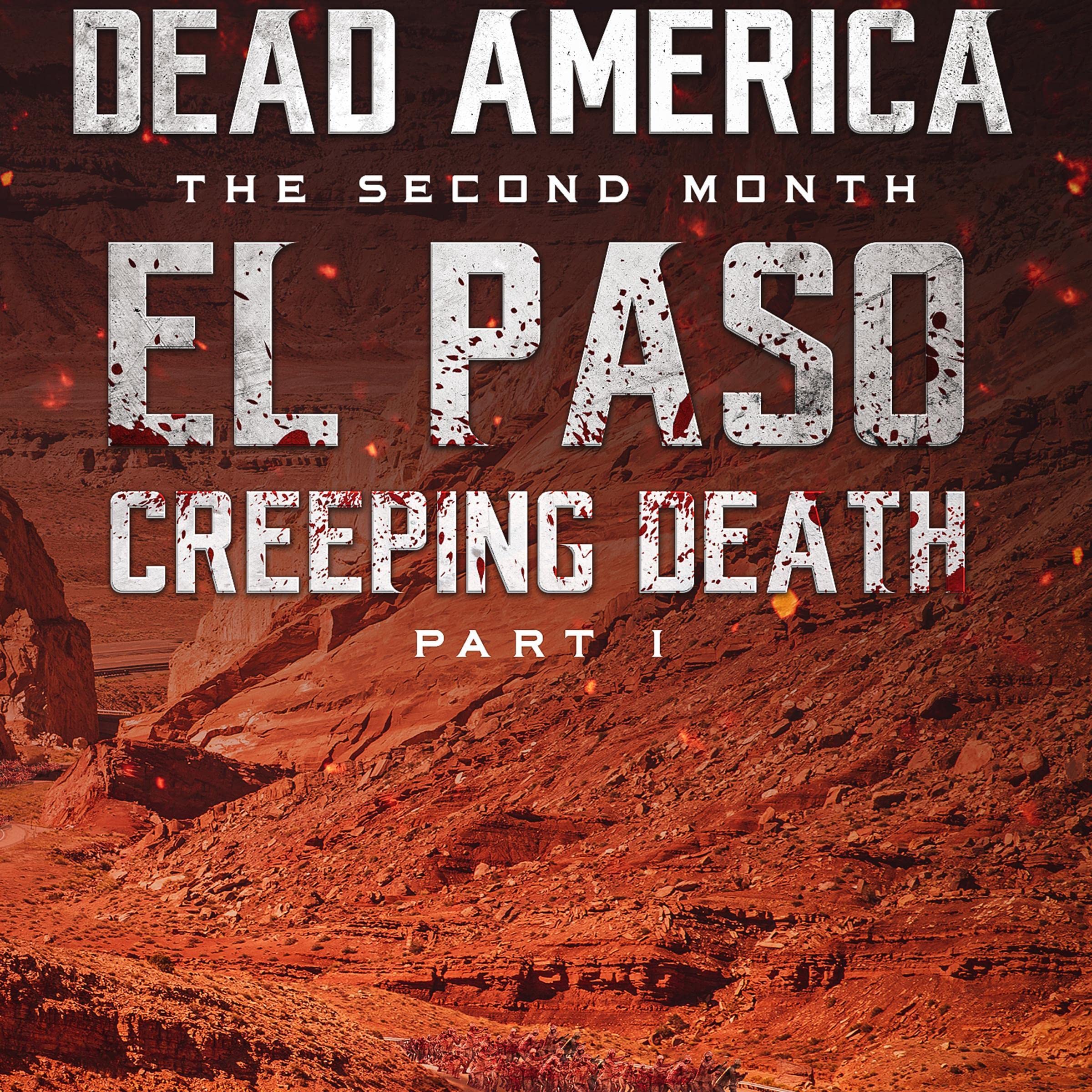 Cover art for Dead America - El Paso: Creeping Death, Part 1