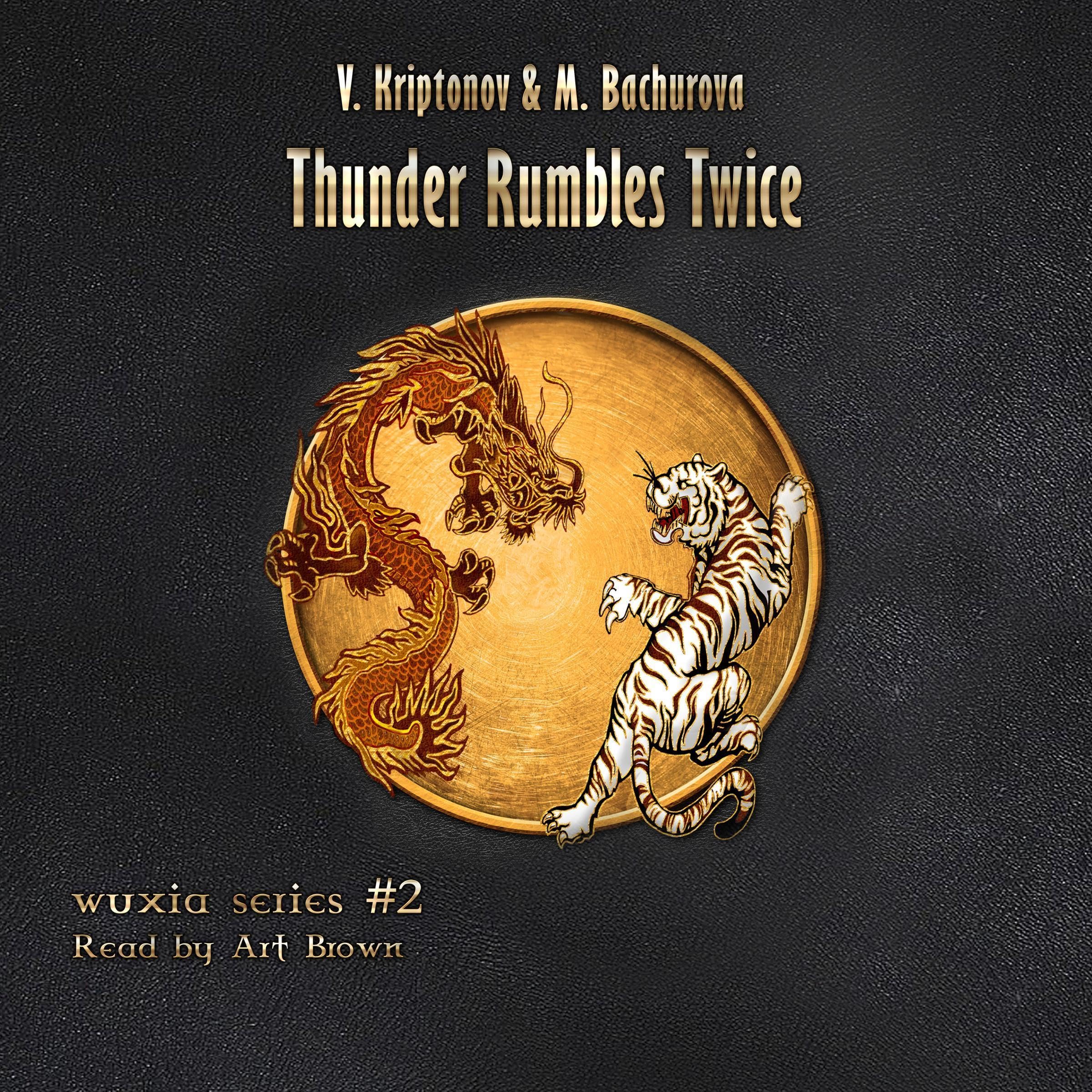 Cover art for Thunder Rumbles Twice: Wuxia Series, Book 2