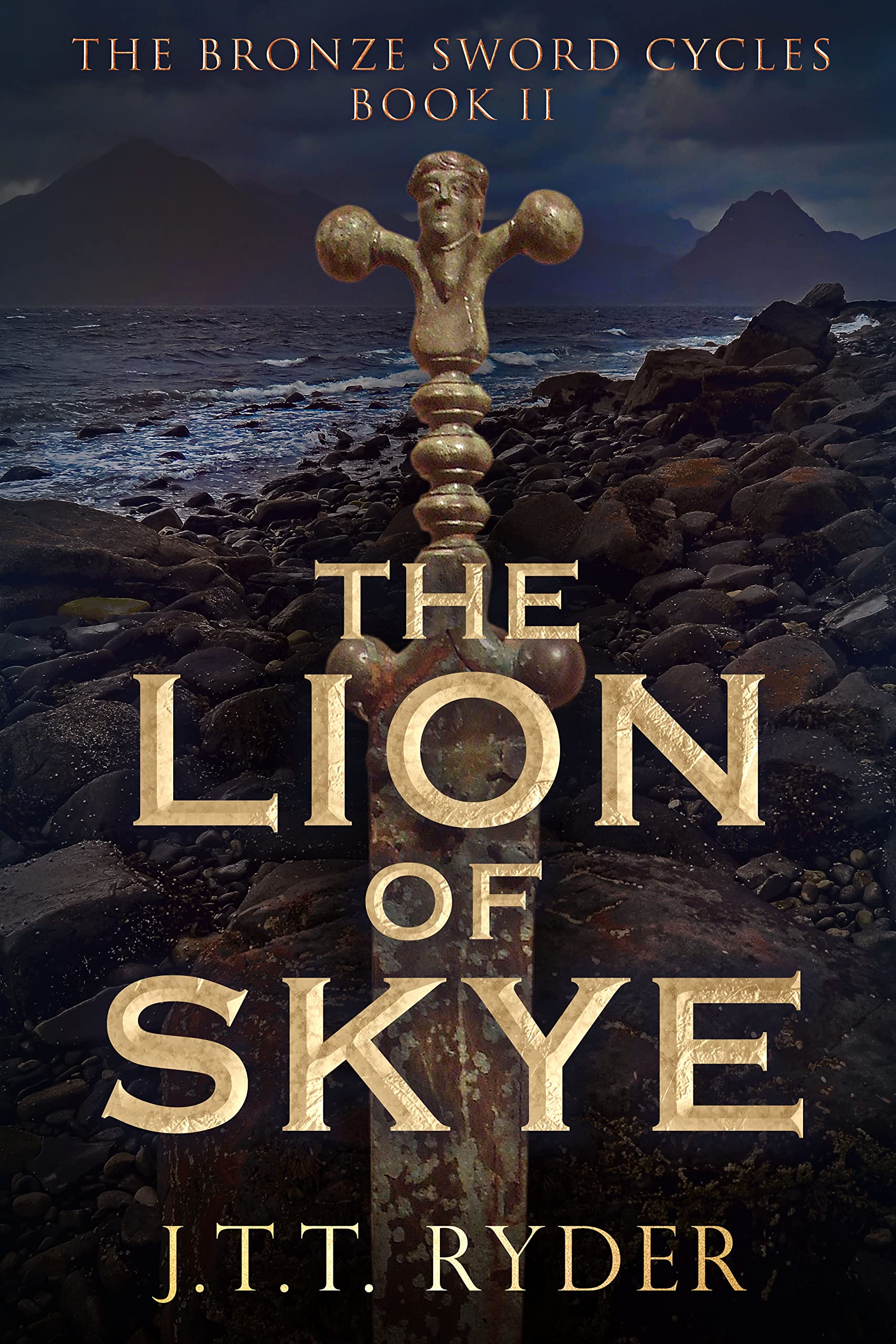 The Lion of Skye: A Celtic Historical Fantasy Duology (The Bronze Sword Cycles Duology)