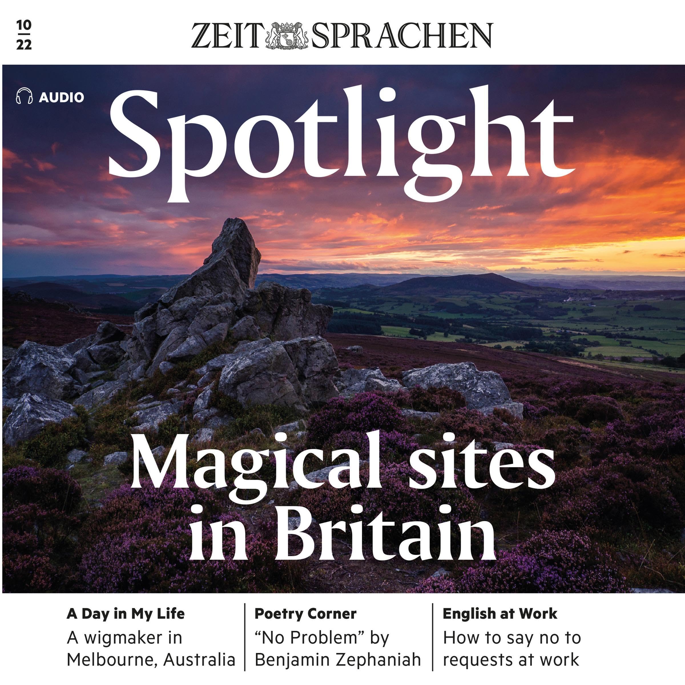 Spotlight Audio - Magical sites in Britain. 10/2022