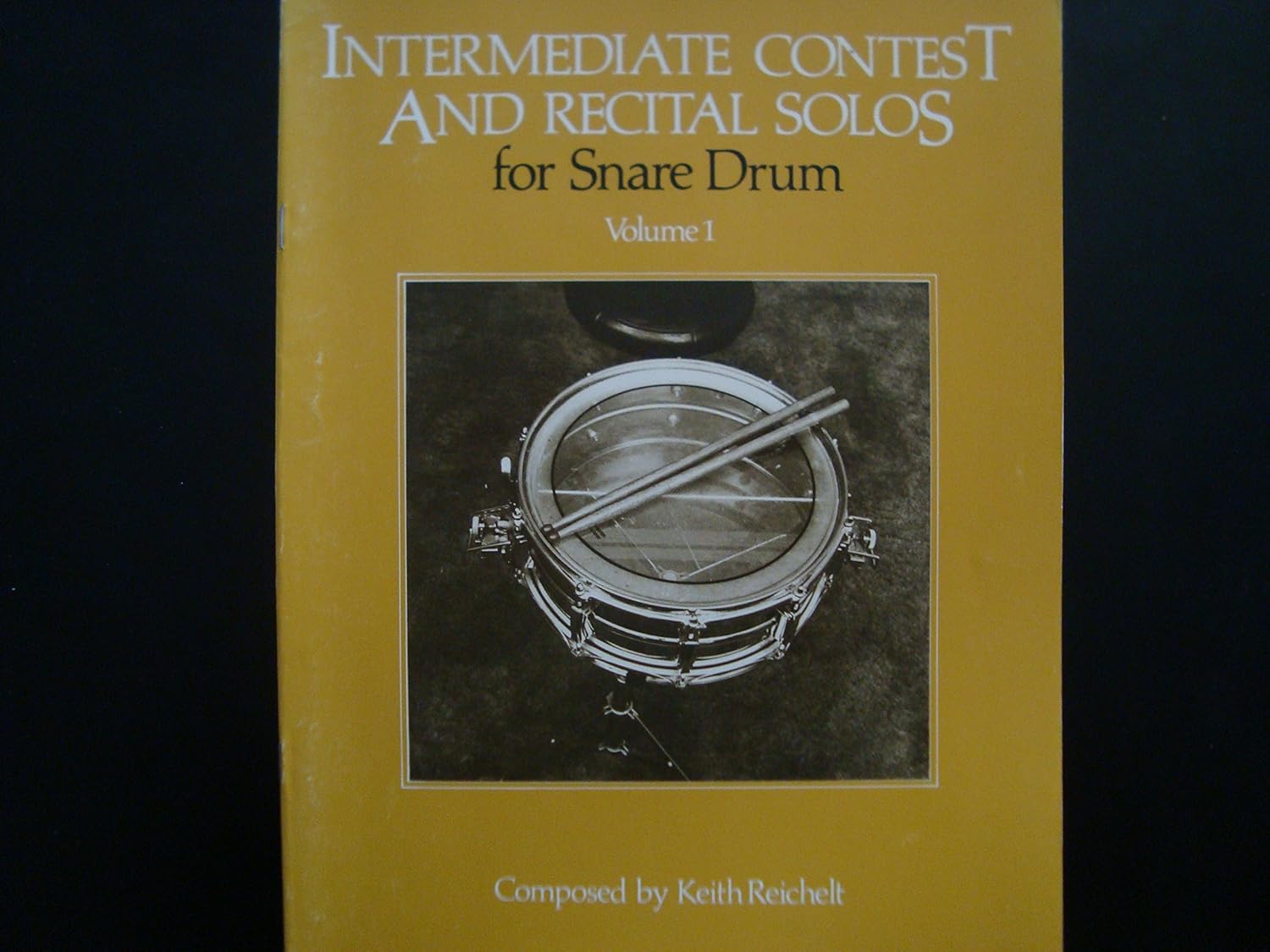 Intermediate Contest and Recital Solos for Snare Drum Volume 1 (Sheet