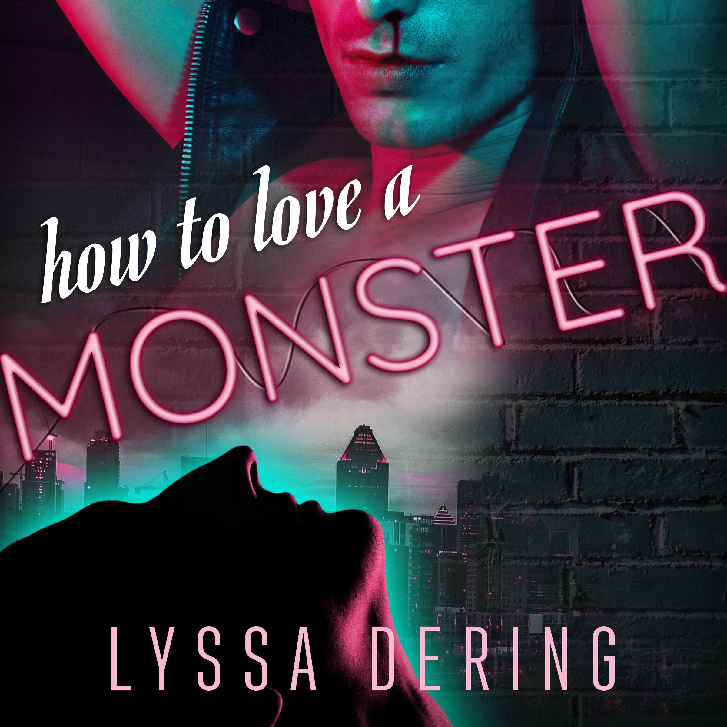 How to Love a Monster