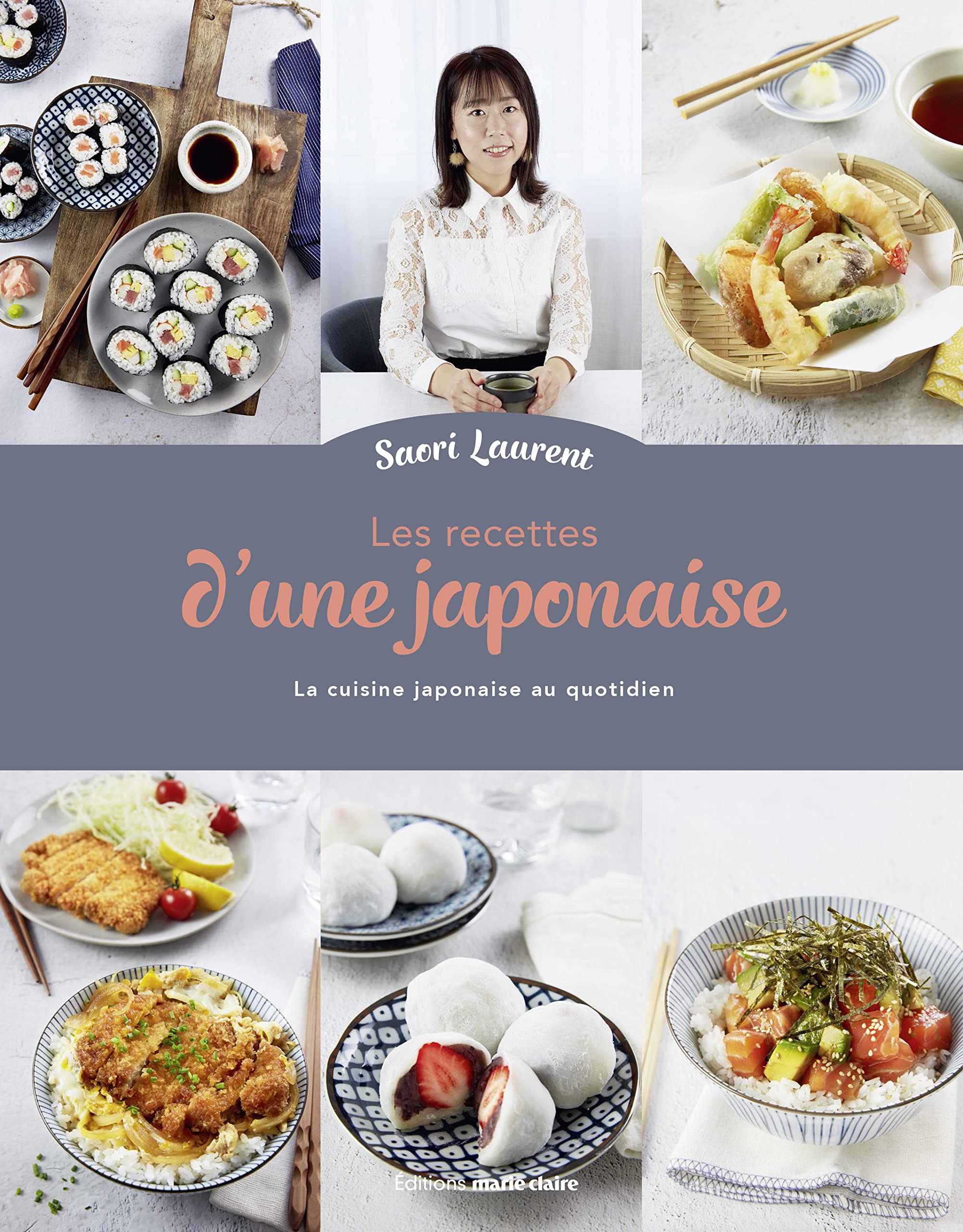 Les recettes d'une japonaise: La cuisine japonaise au quotidien