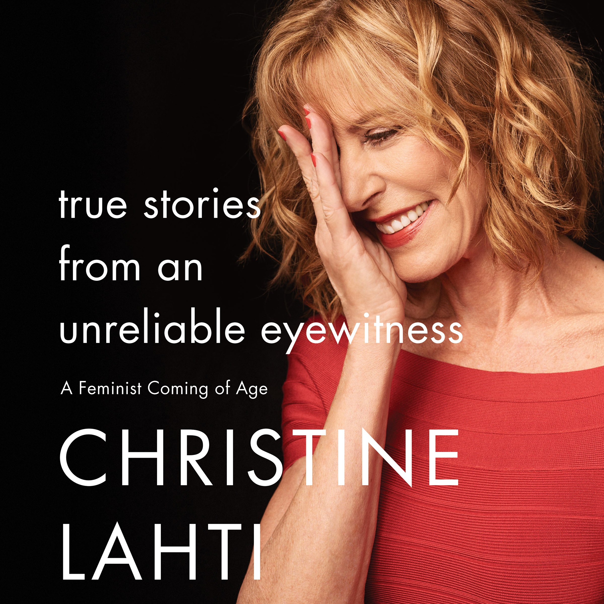 Cover art for True Stories from an Unreliable Eyewitness
