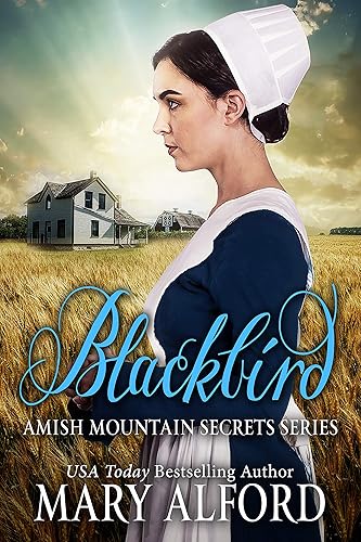 Blackbird (Amish Mountain Secrets Book 2)