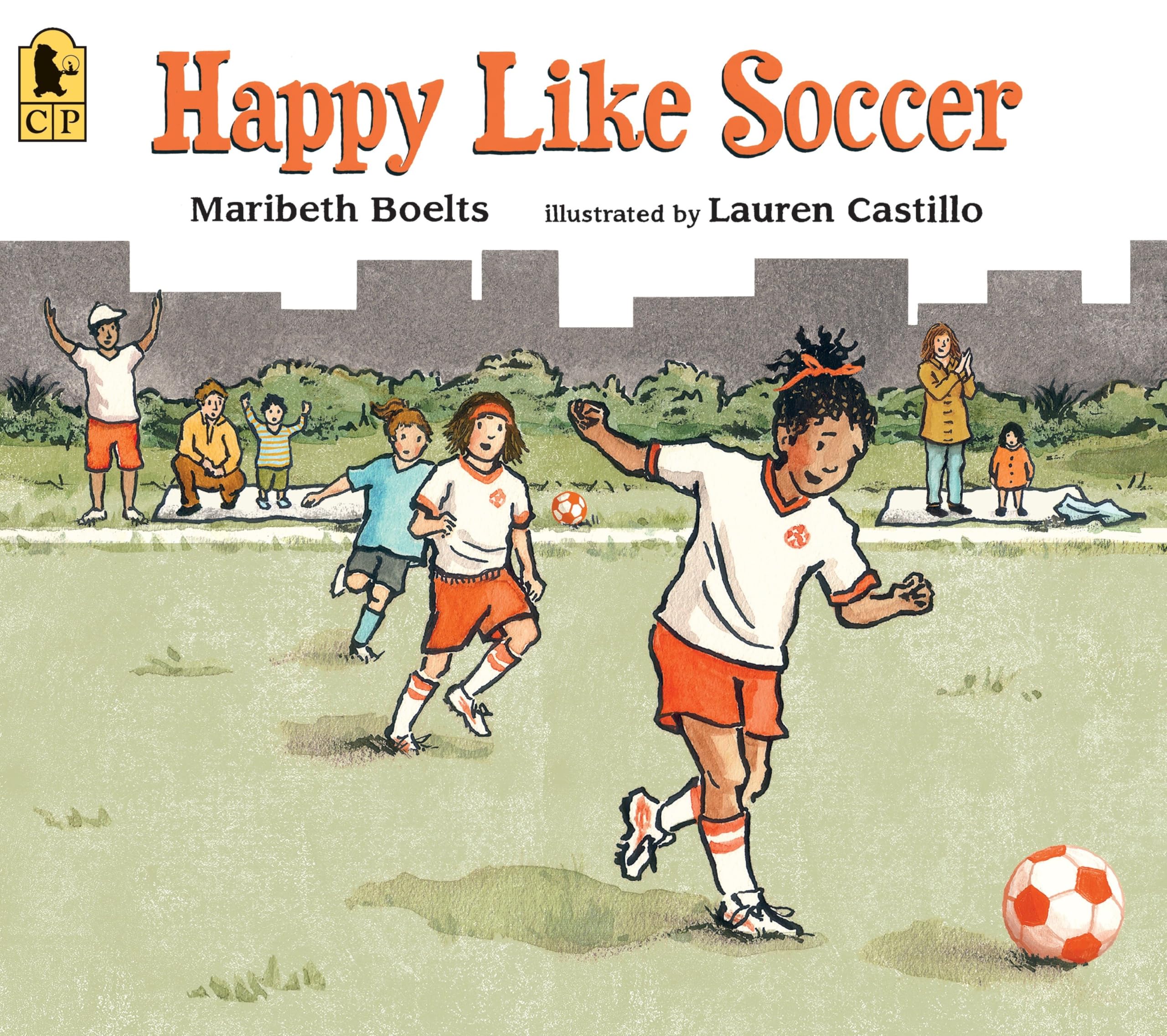 Happy Like Soccer Paperback – Picture Book, March 11, 2014