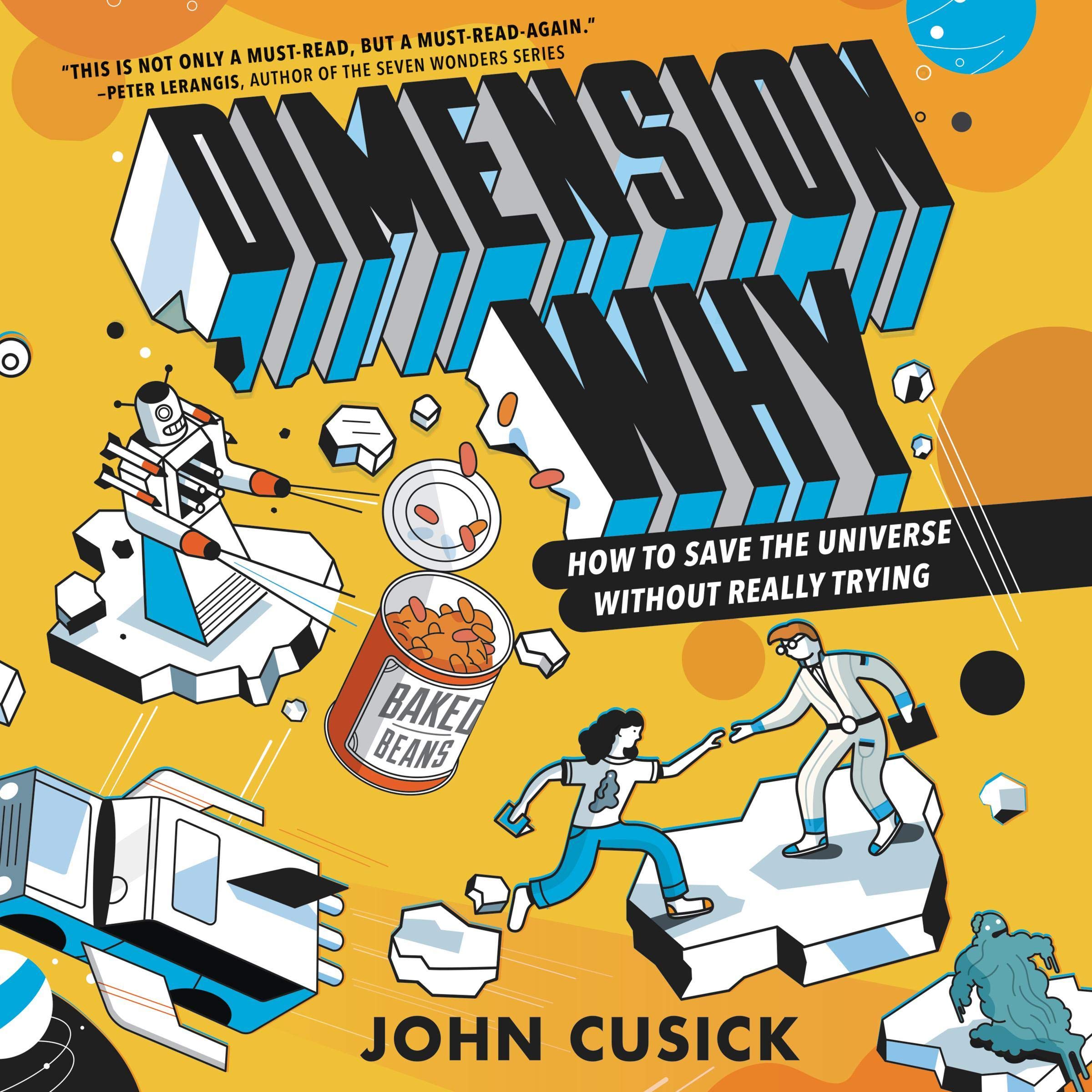 Cover art for Dimension Why #1: How to Save the Universe Without Really Trying