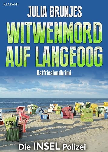 Witwenmord auf Langeoog. Ostfrieslandkrimi (Die INSEL Polizei 5)
