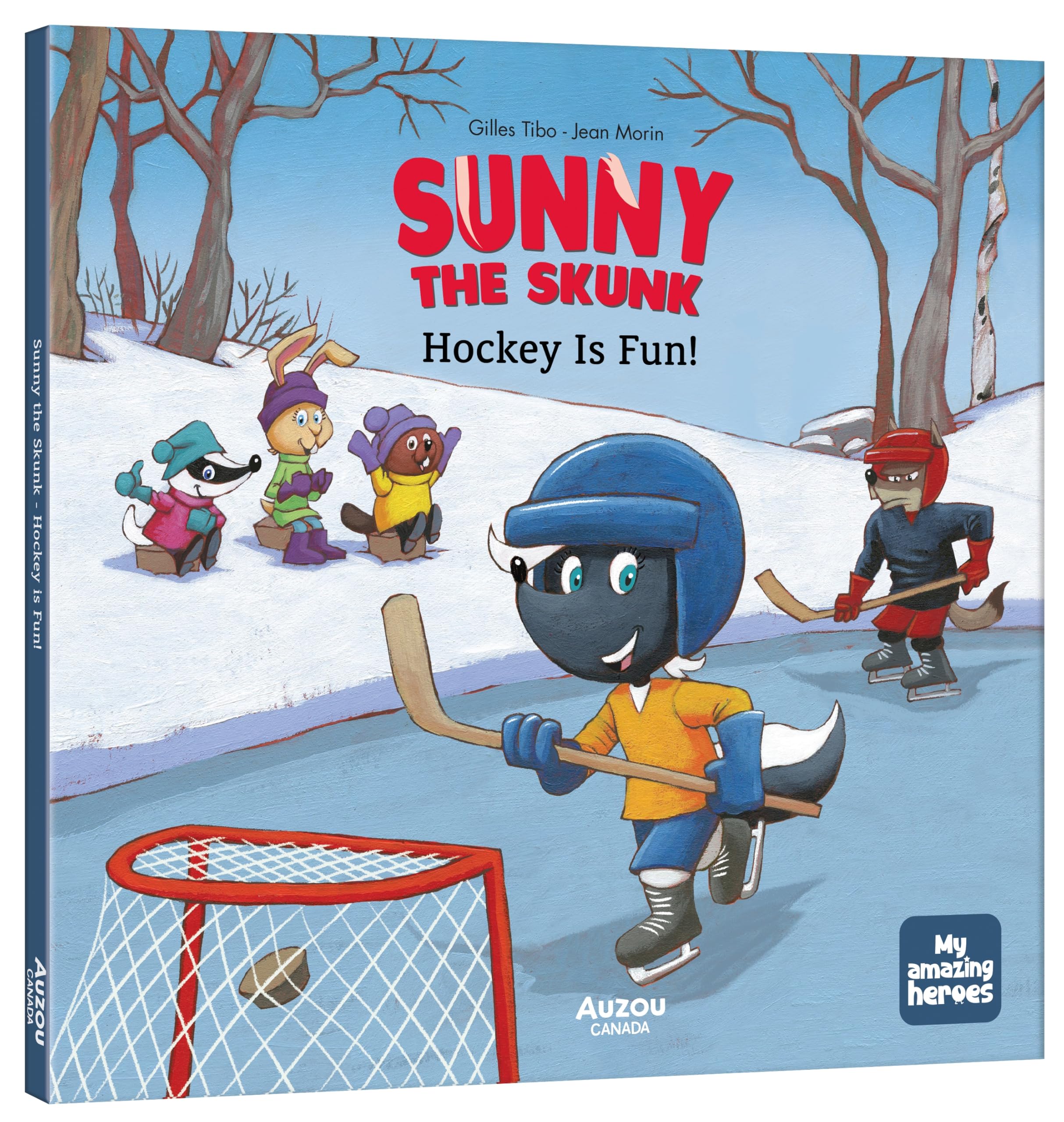 Sunny the Skunk Hockey is Fun!: My Amazing Heroes