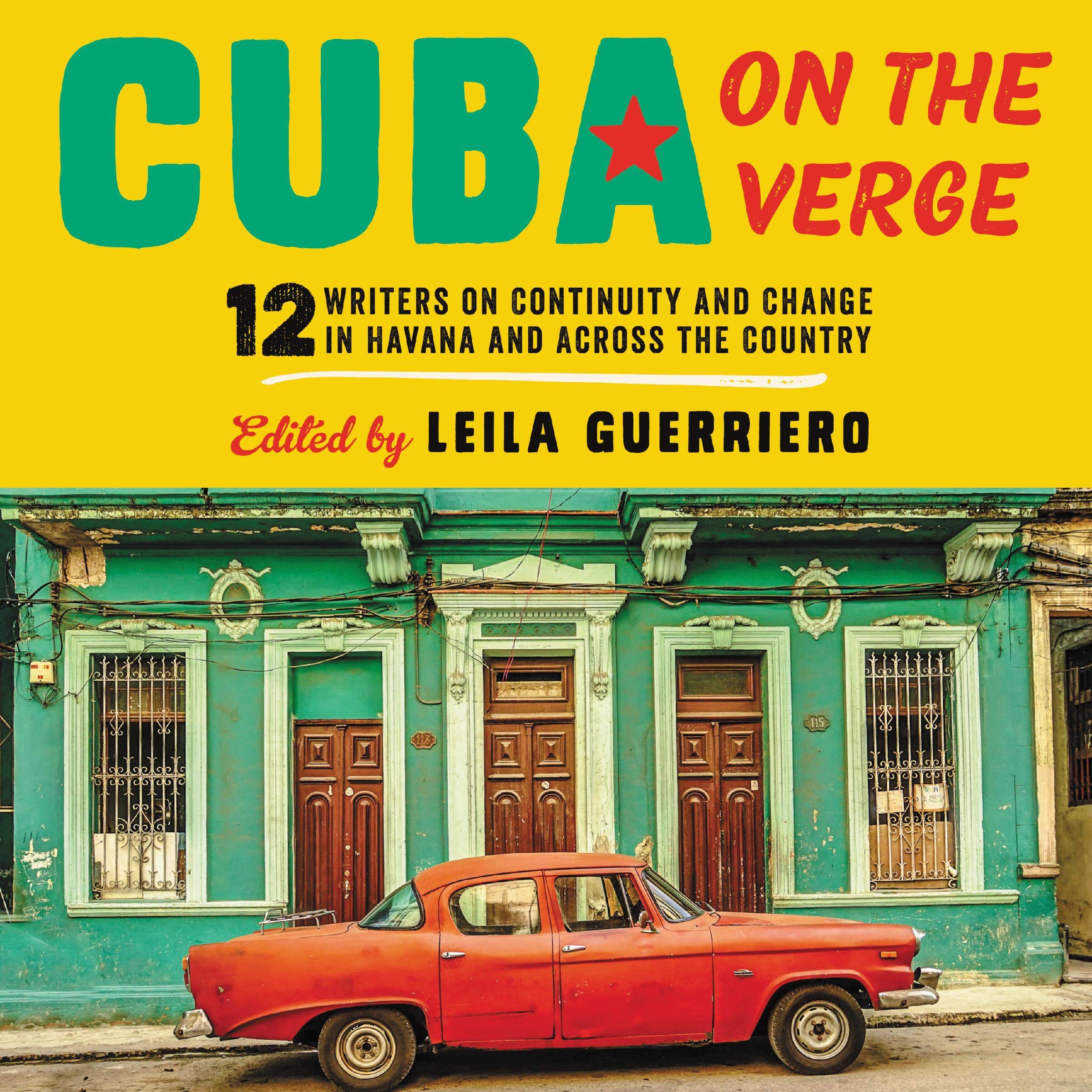 Amazon.com: Cuba on the Verge: 12 Writers on Continuity and Change in