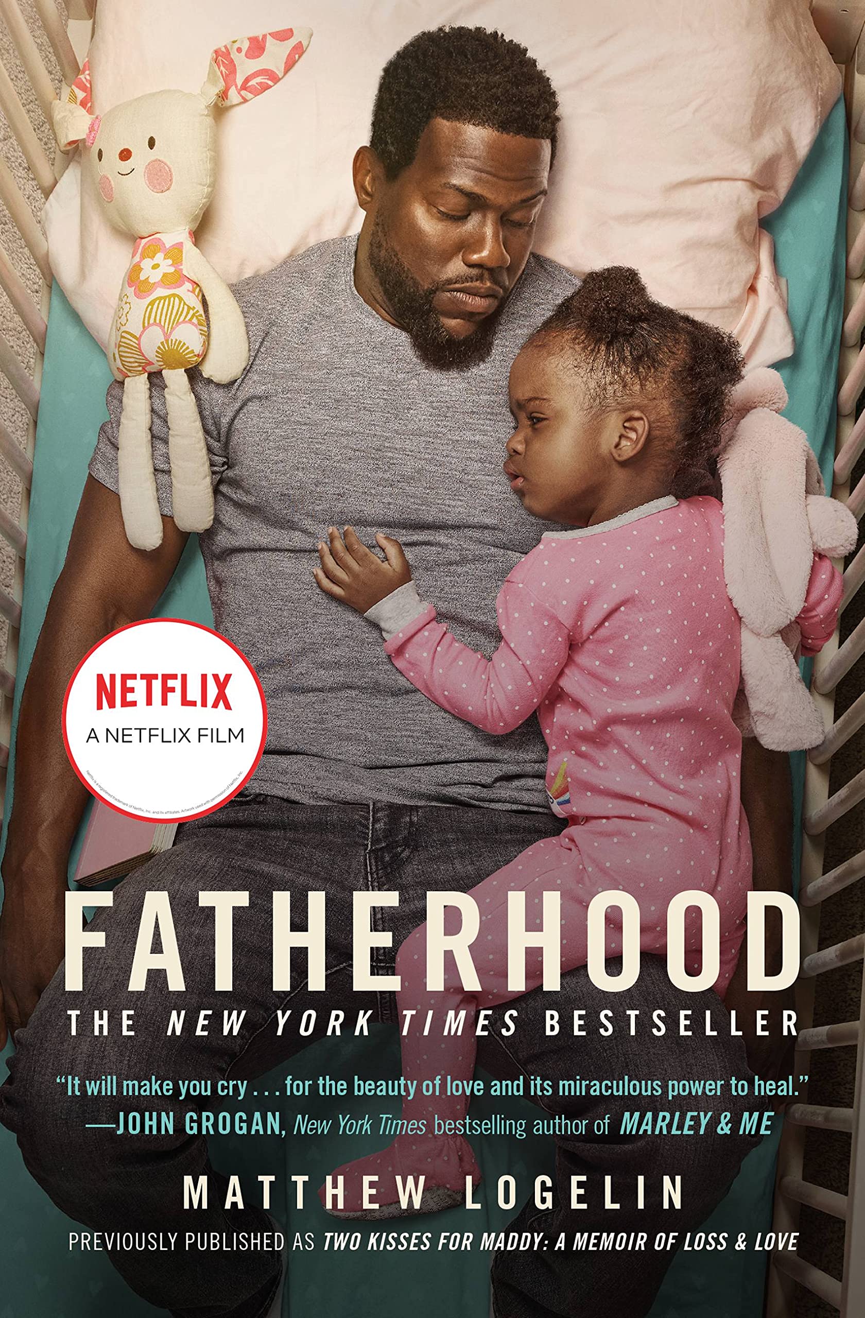 Fatherhood media tie-in (previously published as Two Kisses for Maddy): A Memoir of Loss & Love