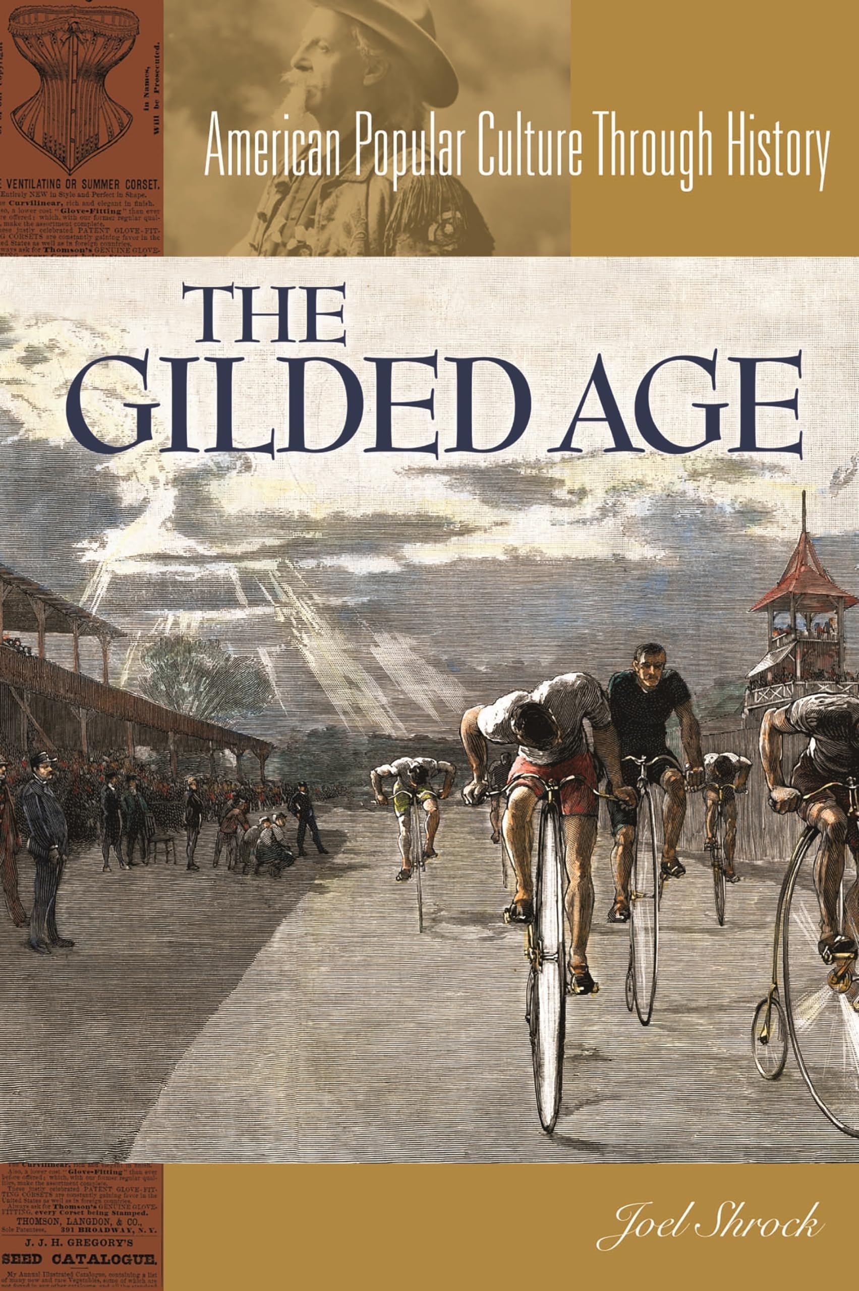Buy The Gilded Age (American Popular Culture Through History) โ BookShops.in