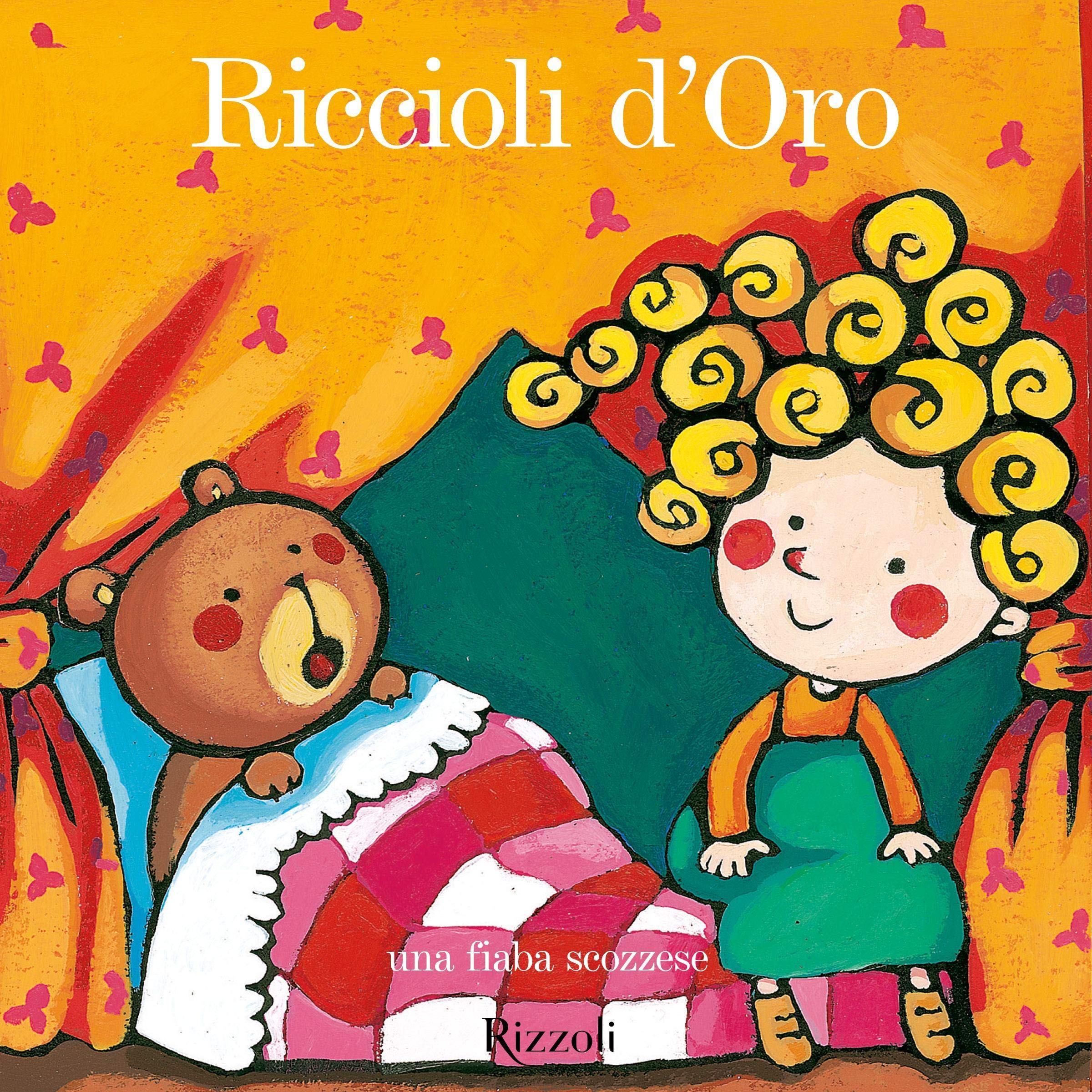 Riccioli d'oro: Fiabe per andare a nanna