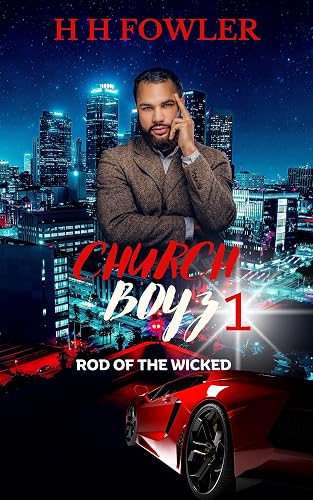 Rod of the Wicked (Church Boyz Book 1)