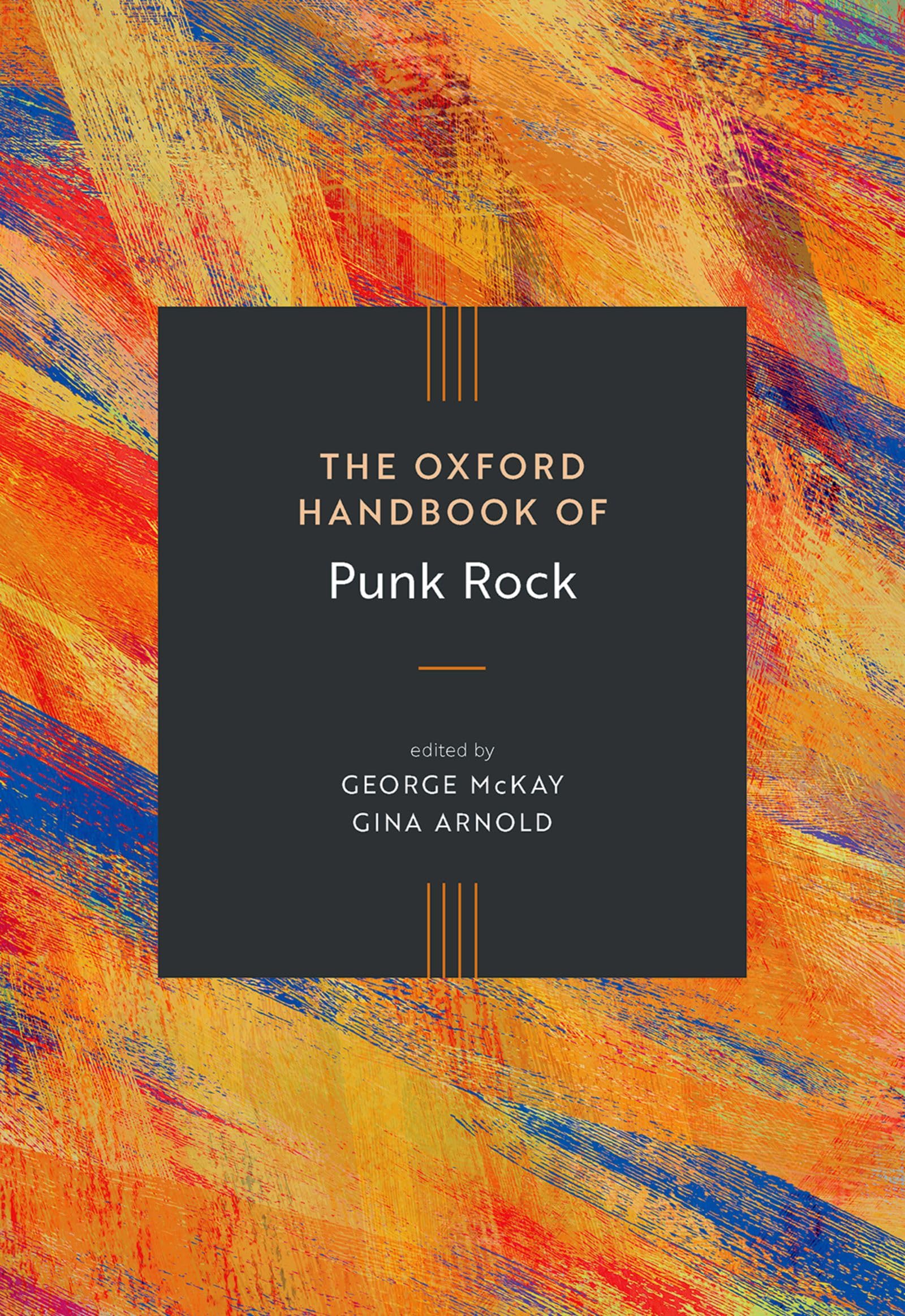 The Oxford Handbook of Punk Rock livre histoire musique rock alternatif et culture underground