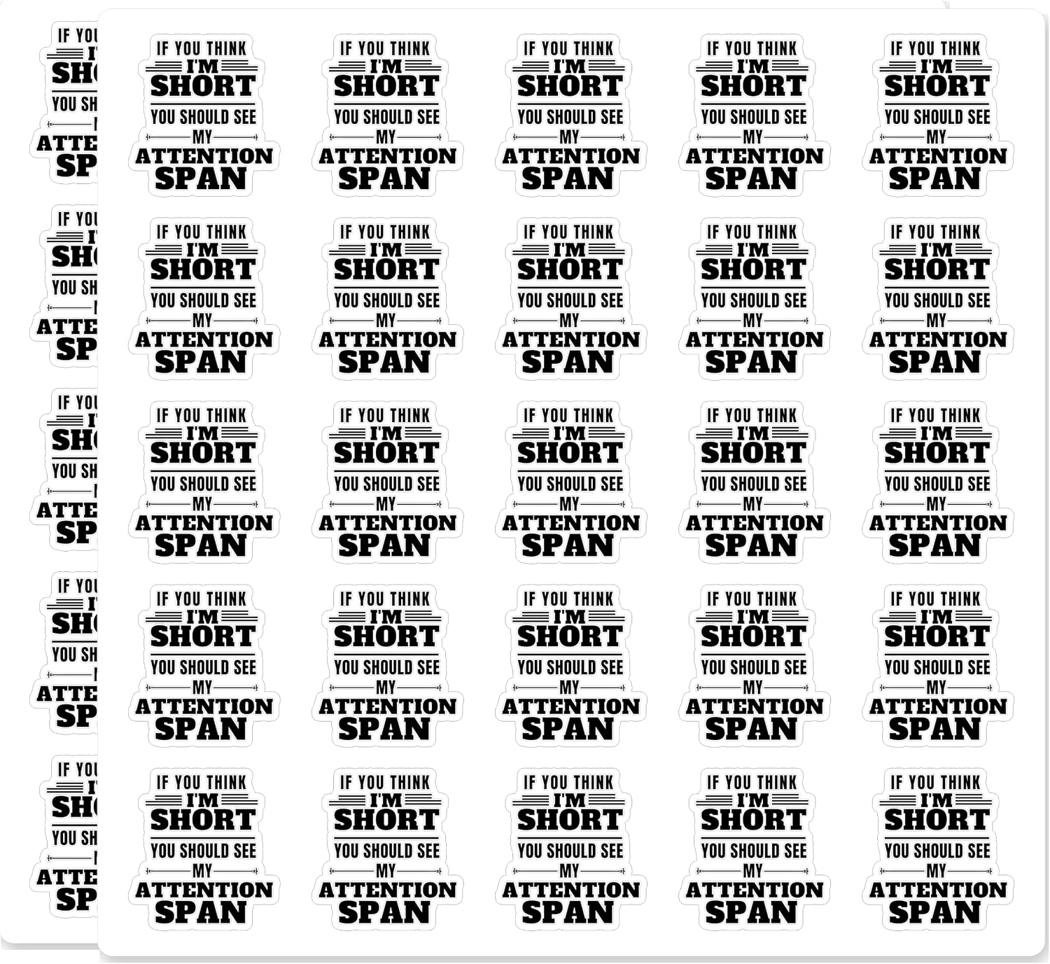 If You Think I'm Short You Should See Scrapbook Stickers 50 Pack 1 Inch