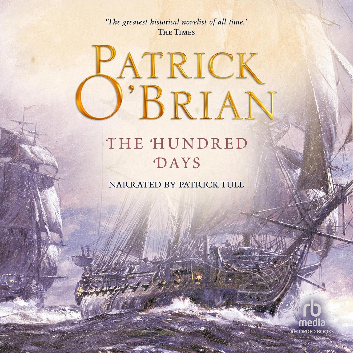 The Hundred Days: Aubrey/Maturin Series, Book 19    
	                
	            

                 
                        Audible Audiobook 
                  
                        – Unabridged